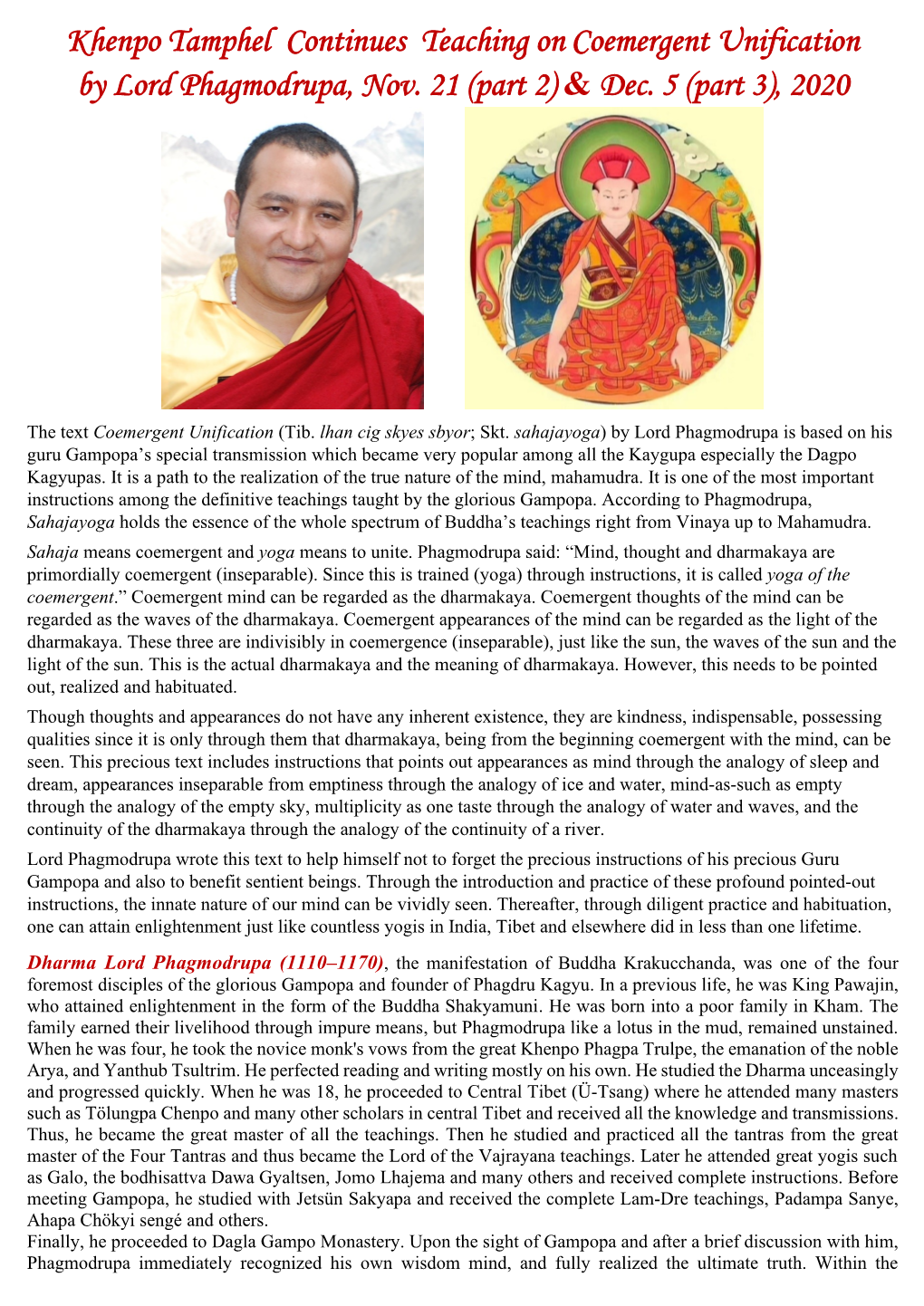 Khenpo Tamphel Continues Teaching on Coemergent Unification by Lord Phagmodrupa, Nov