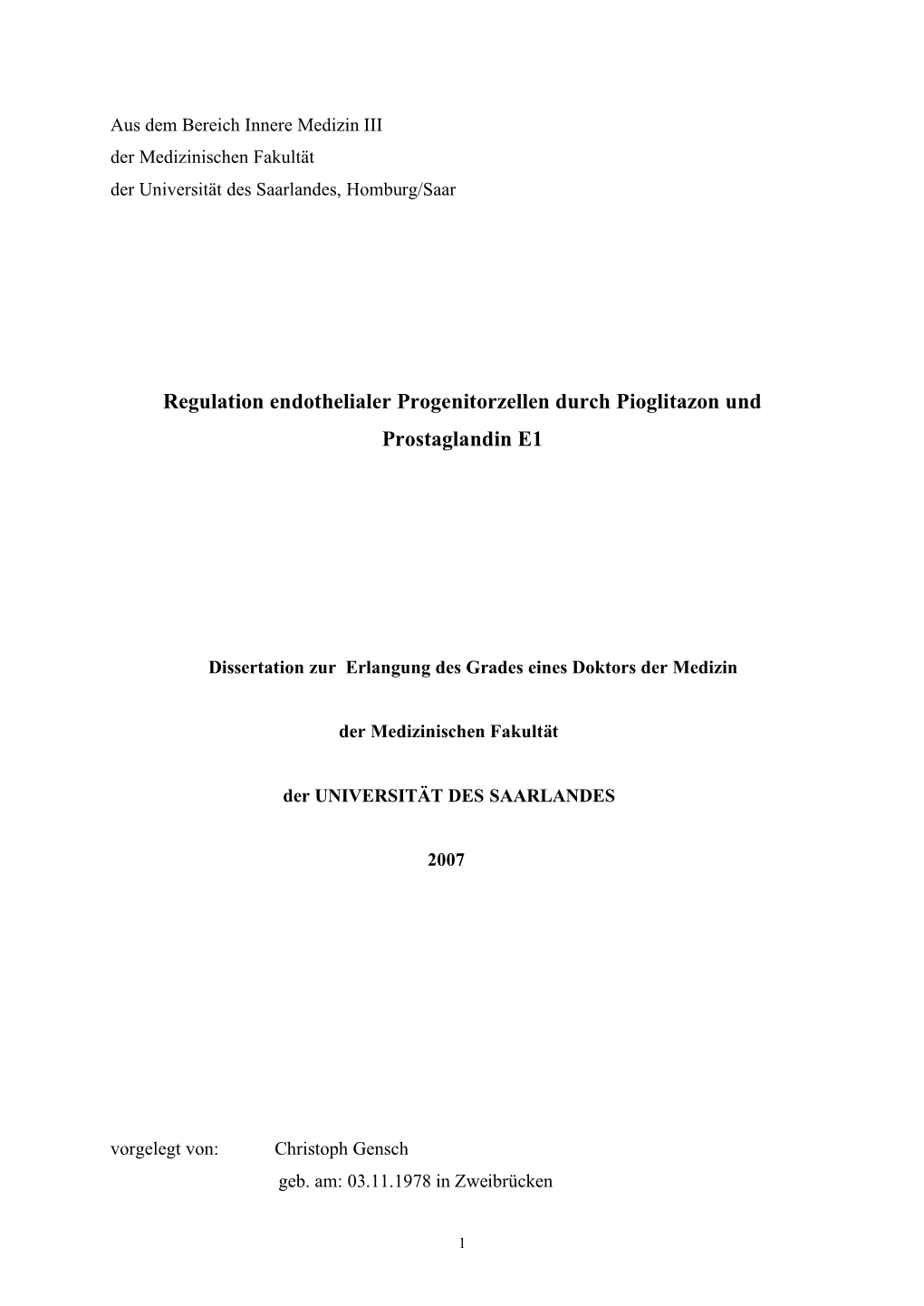 Regulation Endothelialer Progenitorzellen Durch Pioglitazon Und Prostaglandin E1