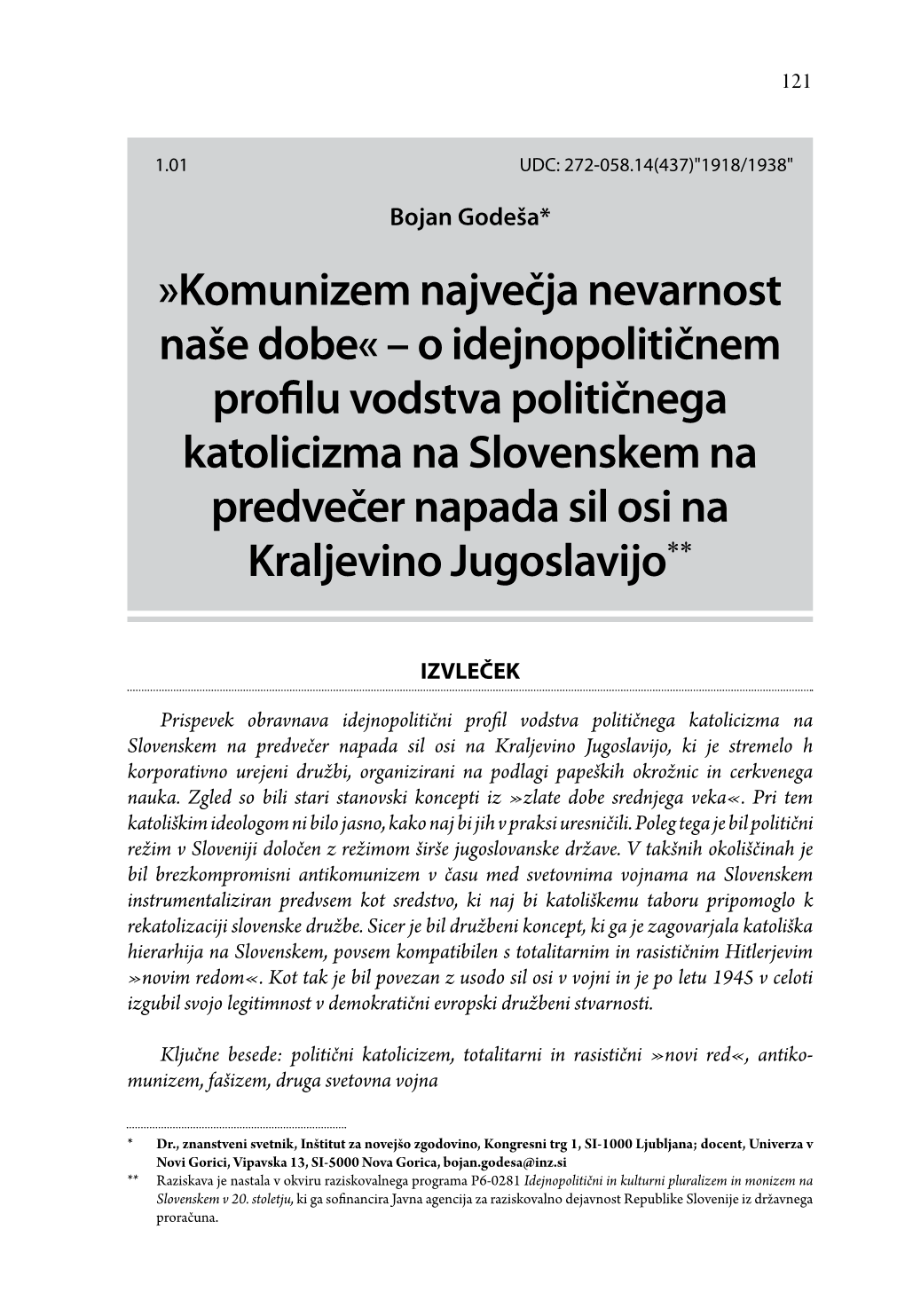 Komunizem Največja Nevarnost Naše Dobe« – O Idejnopolitičnem Profilu