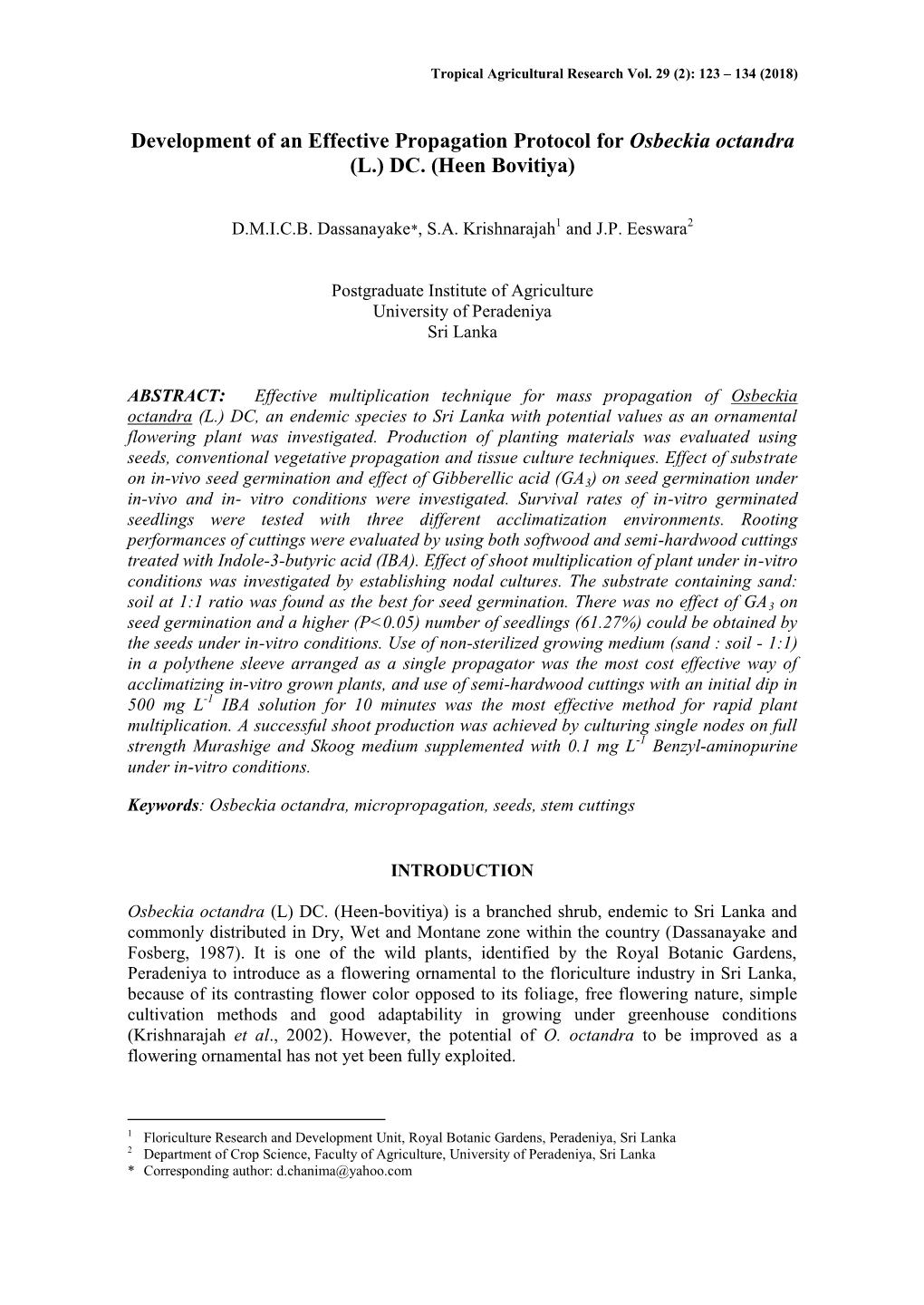 Development of an Effective Propagation Protocol for Osbeckia Octandra (L.) DC