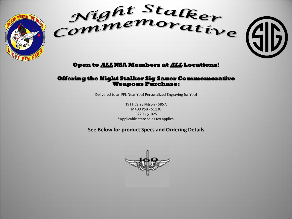 Offering the Night Stalker Sig Sauer Commemorative Weapons Purchase