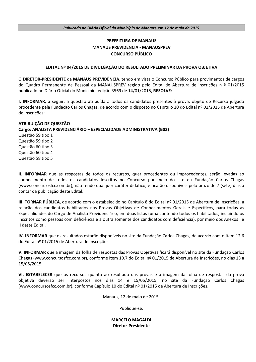 Prefeitura De Manaus Manaus Previdëncia - Manausprev Concurso Público