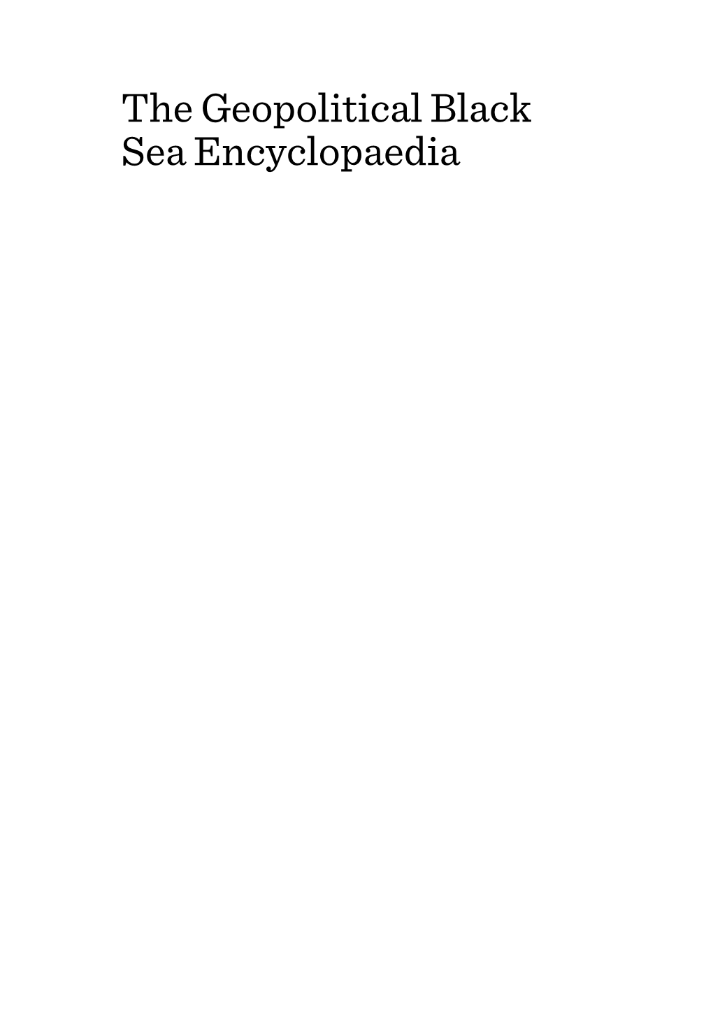 The Geopolitical Black Sea Encyclopaedia