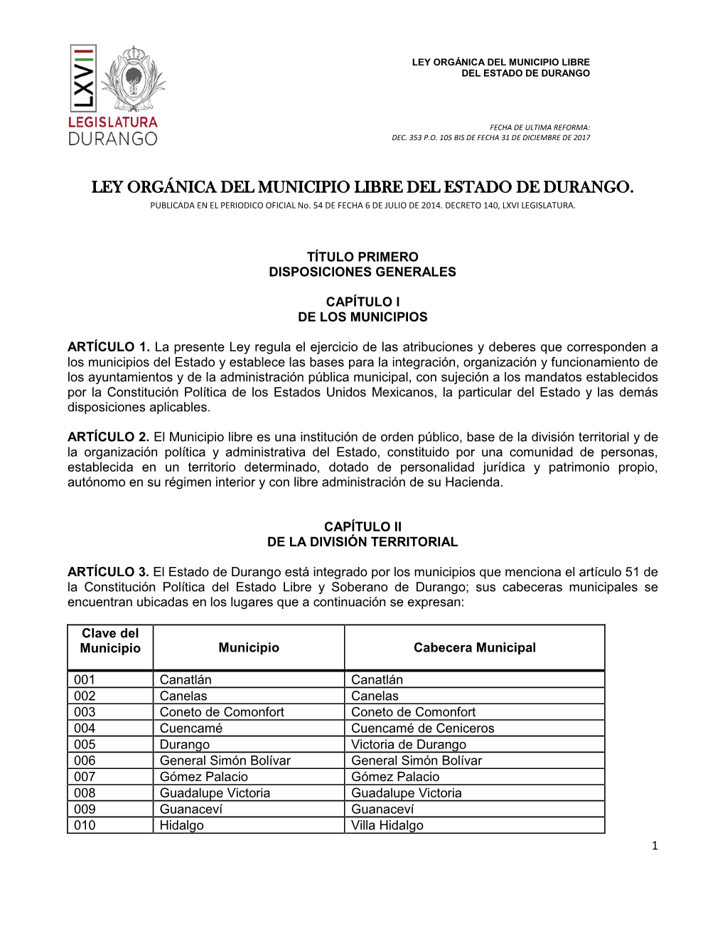 LEY ORGÁNICA DEL MUNICIPIO LIBRE DEL ESTADO DE DURANGO. PUBLICADA EN EL PERIODICO OFICIAL No