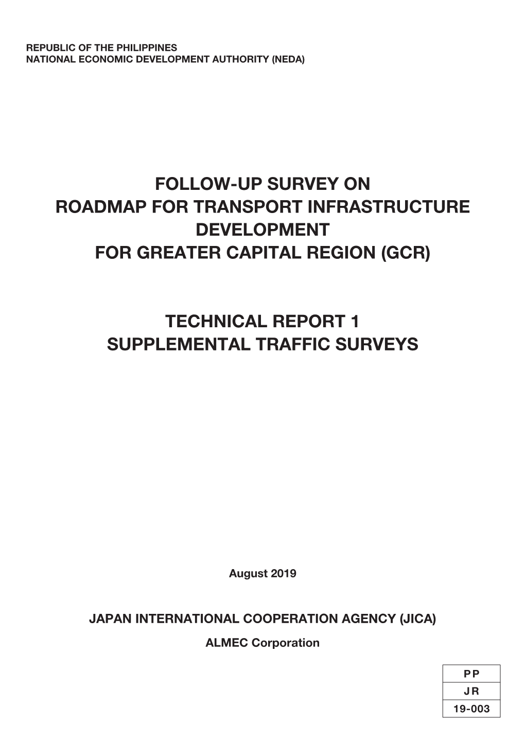 Follow-Up Survey on Roadmap for Transport Infrastructure Development for Greater Capital Region (Gcr)