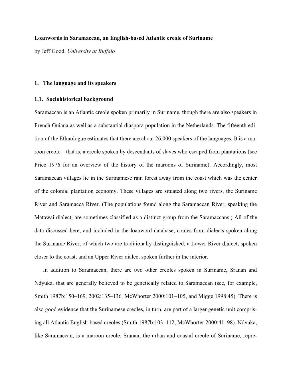 Loanwords in Saramaccan, an English-Based Atlantic Creole of Suriname by Jeff Good, University at Buffalo