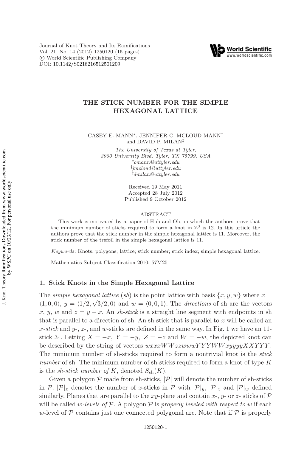 The Stick Number for the Simple Hexagonal Lattice