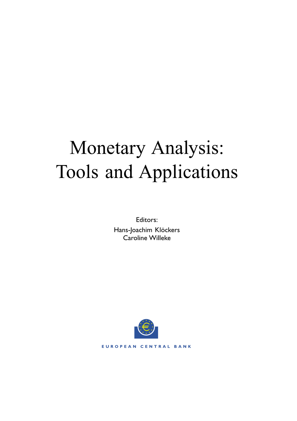 Monetary Analysis: Tools and Applications