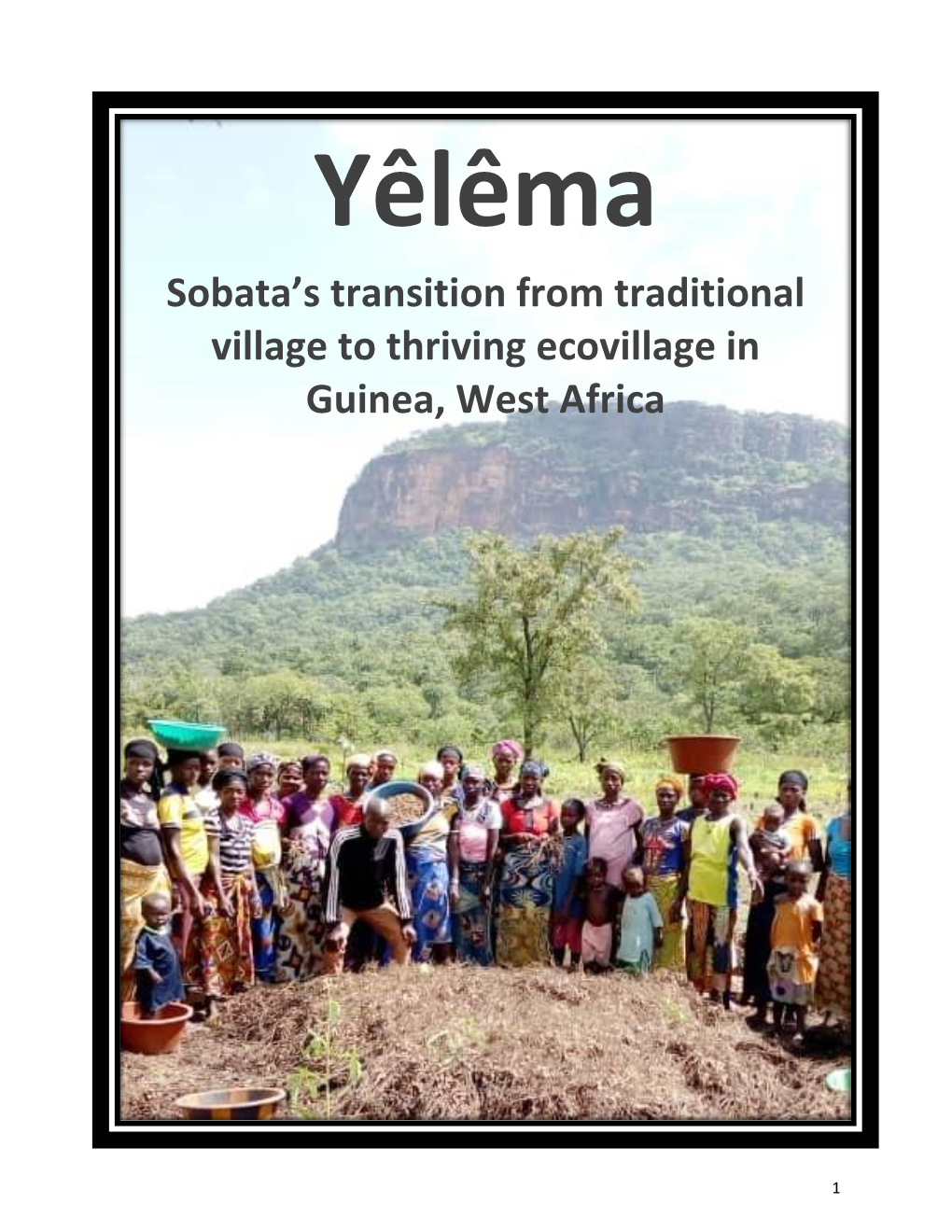 Sobata's Transition from Traditional Village to Thriving Ecovillage In