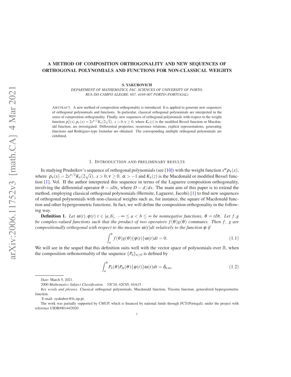 A Method of Composition Orthogonality and New Sequences of Orthogonal Polynomials and Functions for Non-Classical Weights” [J