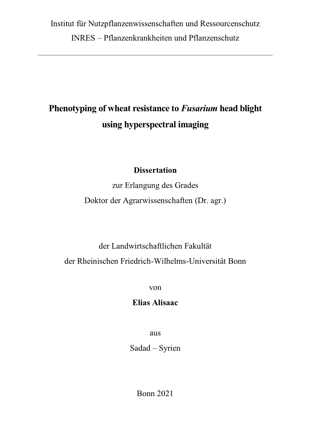 Phenotyping of Wheat Resistance to Fusarium Head Blight Using Hyperspectral Imaging