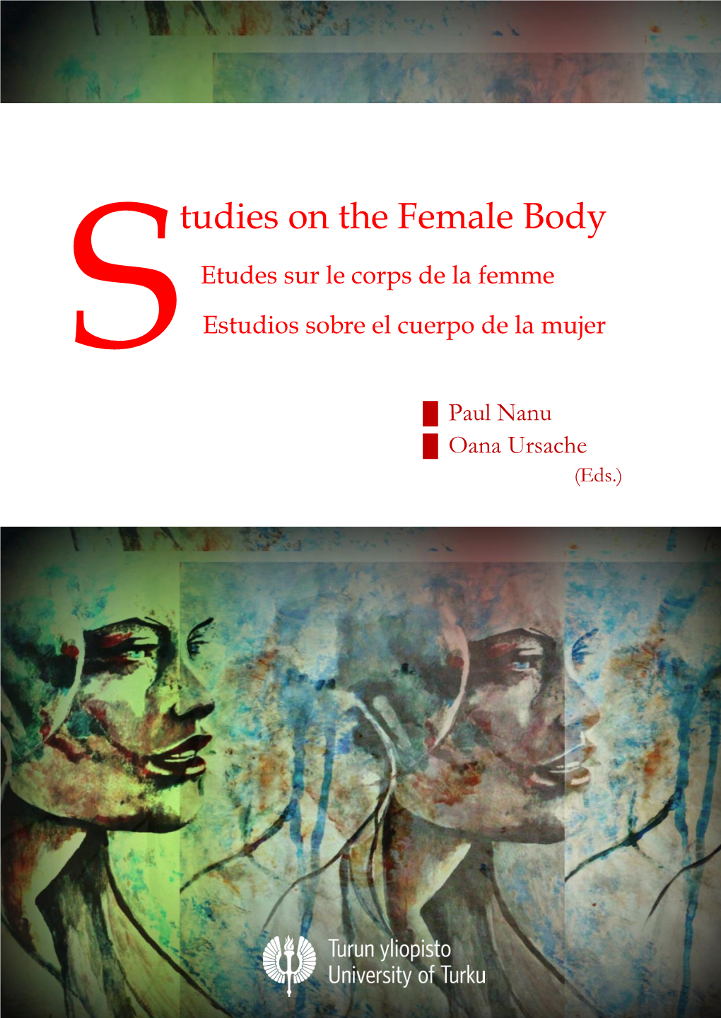 Tudies on the Female Body