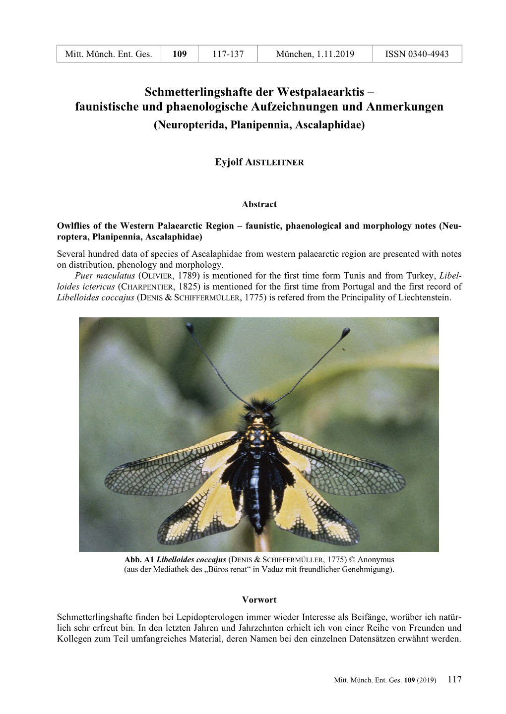 Schmetterlingshafte Der Westpalaearktis – Faunistische Und Phaenologische Aufzeichnungen Und Anmerkungen (Neuropterida, Planipennia, Ascalaphidae)