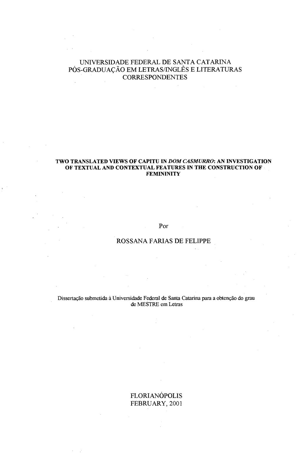 Universidade Federal De Santa Catarina Pós-Graduação Em Letras/Inglês E Literaturas Correspondentes