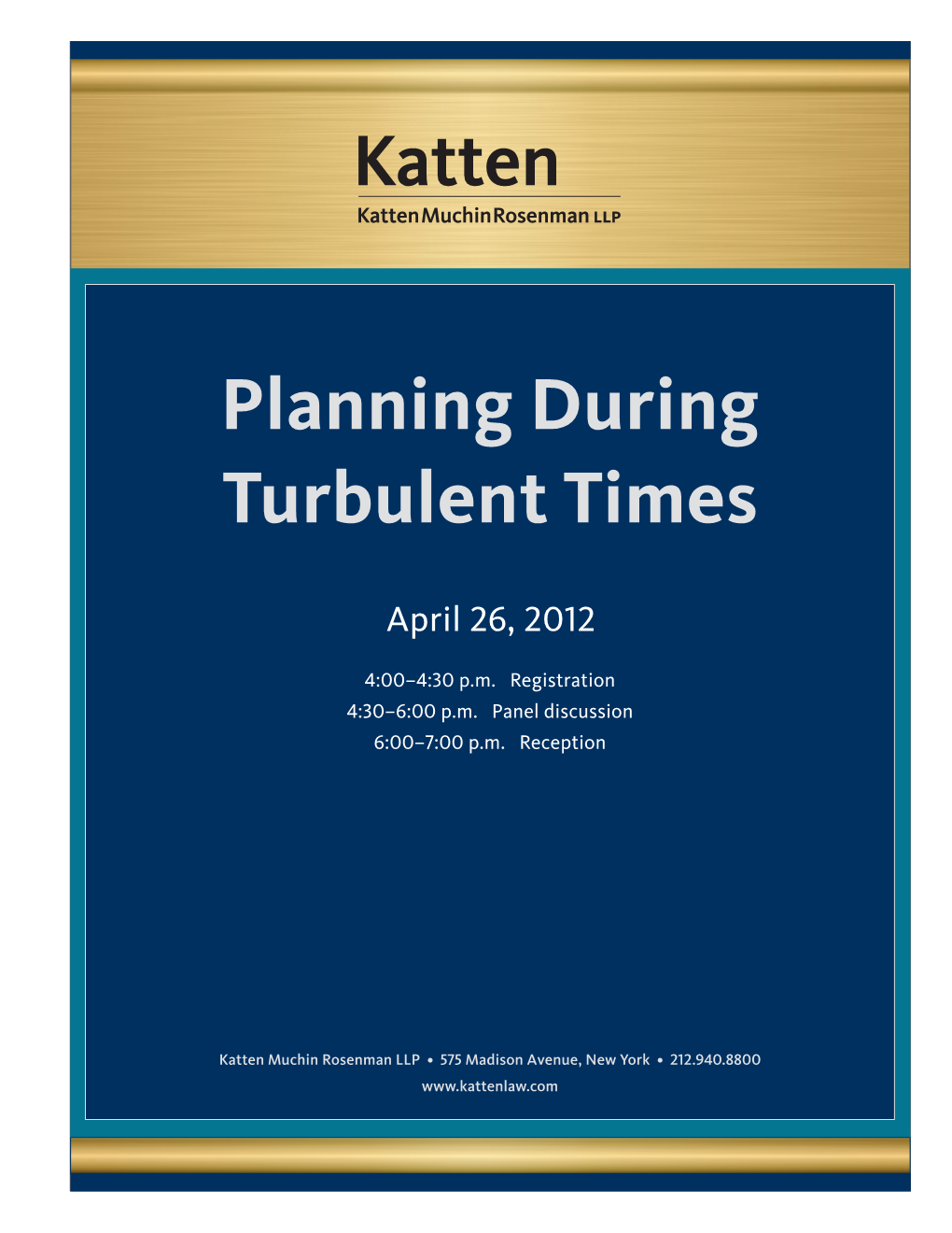 Planning During Turbulent Times