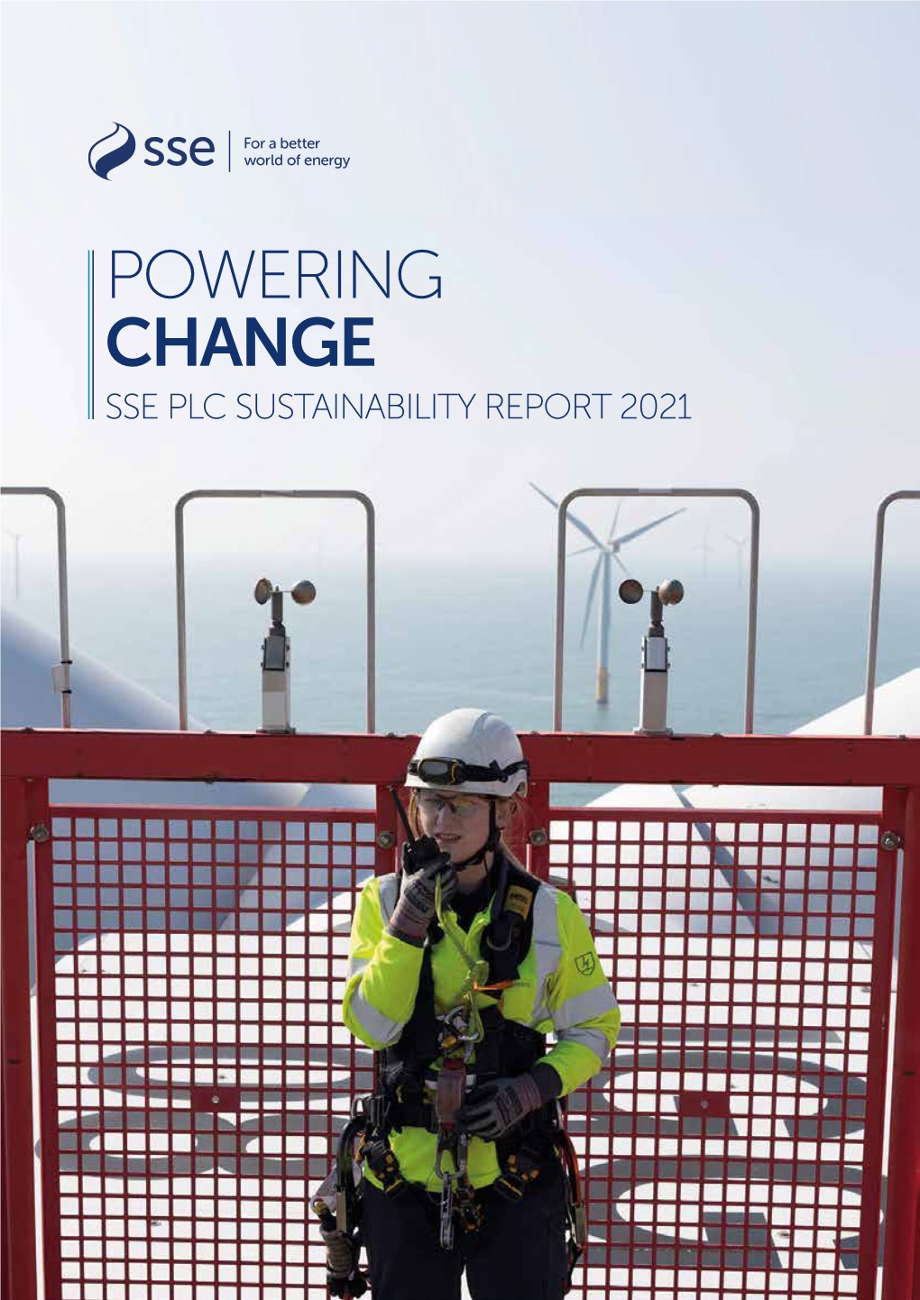 Powering Change Sse Plc Sustainability Report 2021 the Year in Numbers