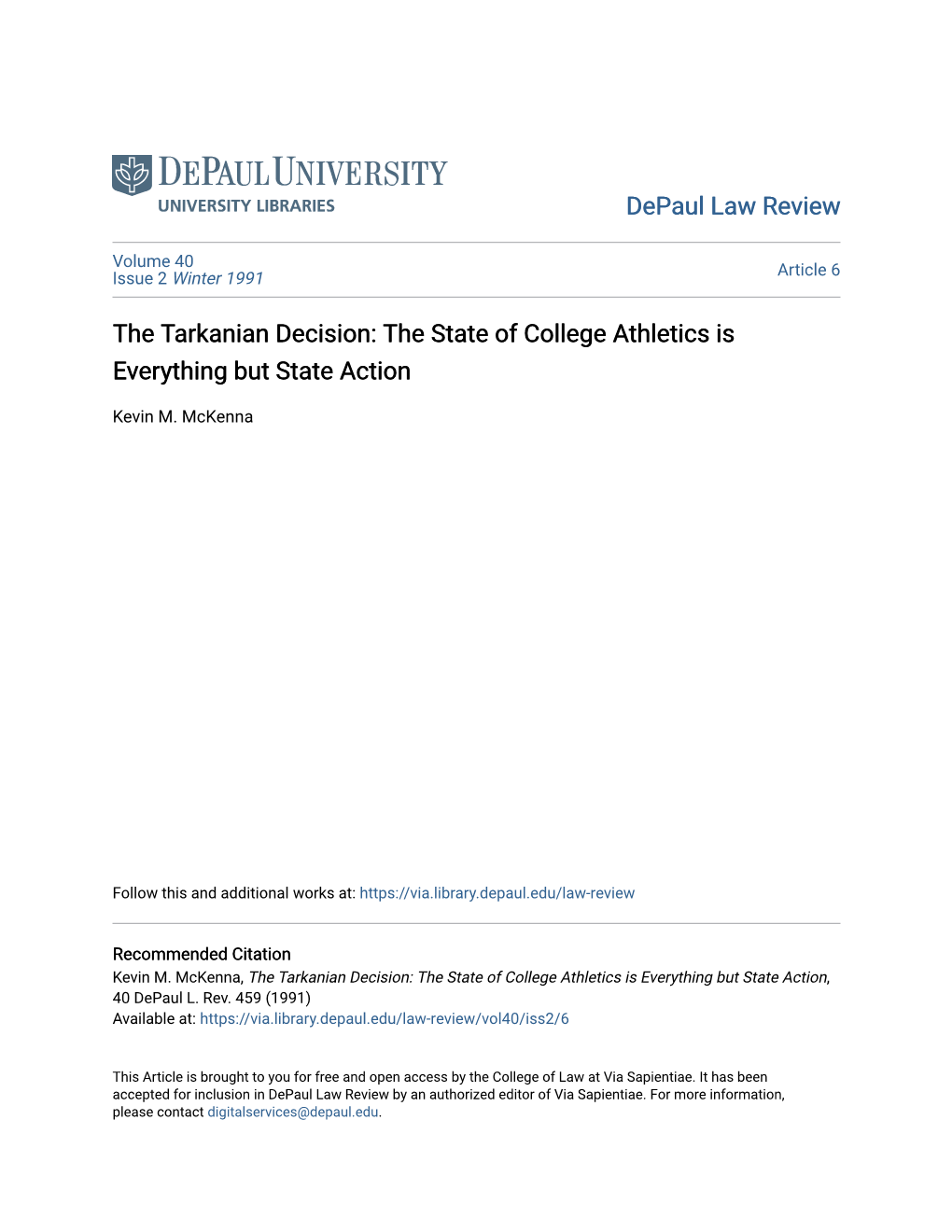 The Tarkanian Decision: the State of College Athletics Is Everything but State Action