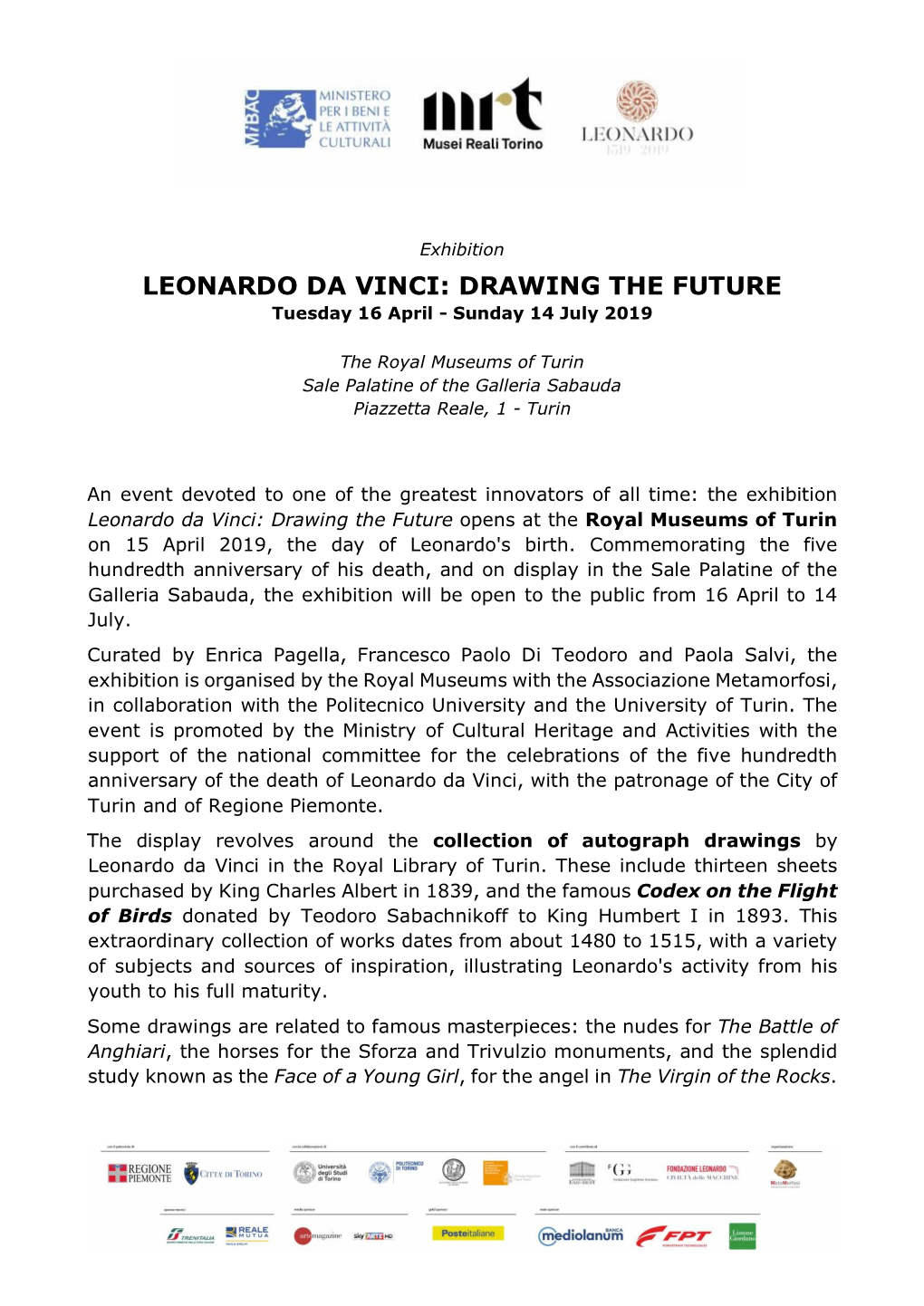 LEONARDO DA VINCI: DRAWING the FUTURE Tuesday 16 April - Sunday 14 July 2019