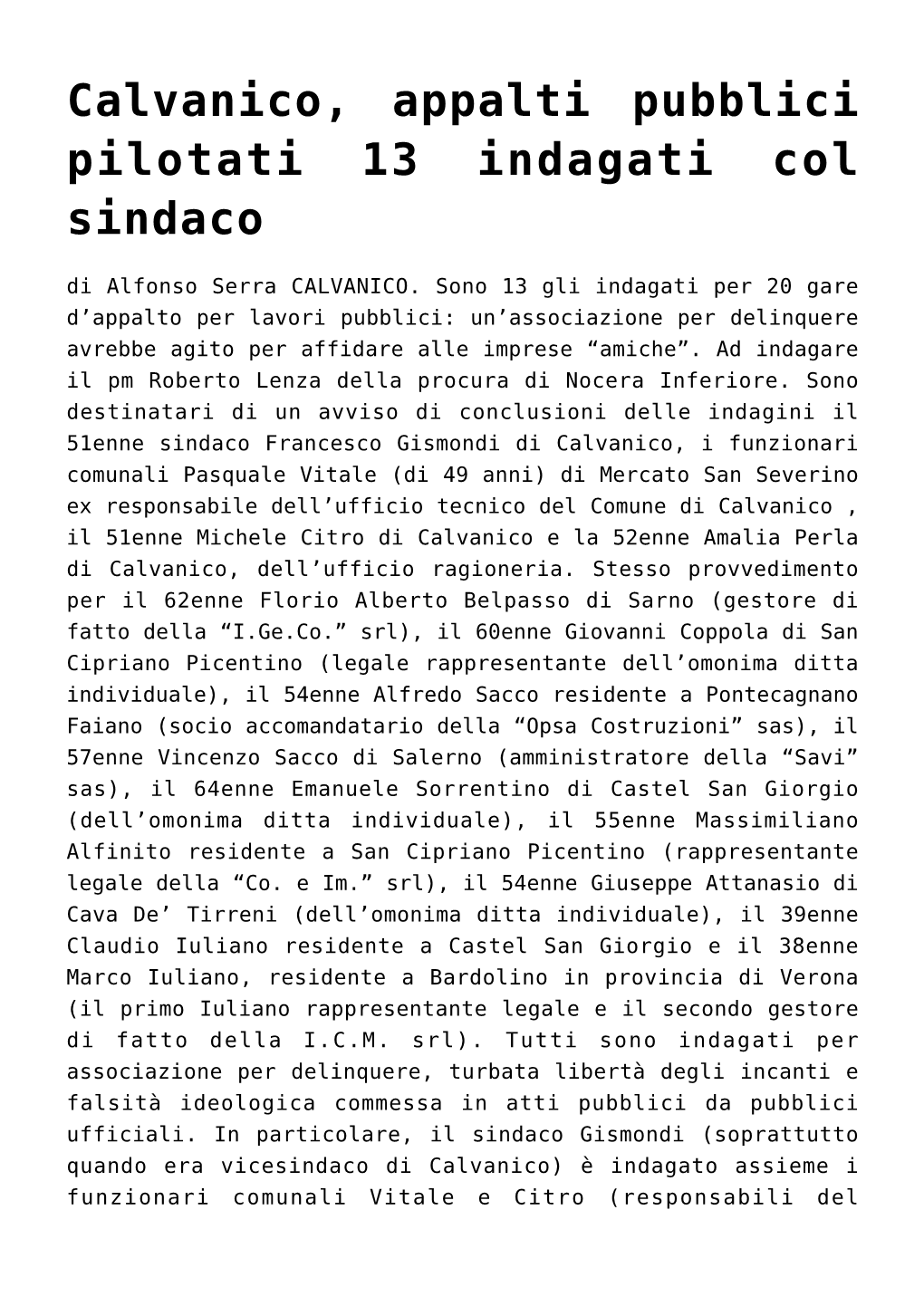 Calvanico, Appalti Pubblici Pilotati 13 Indagati Col Sindaco Di Alfonso Serra CALVANICO