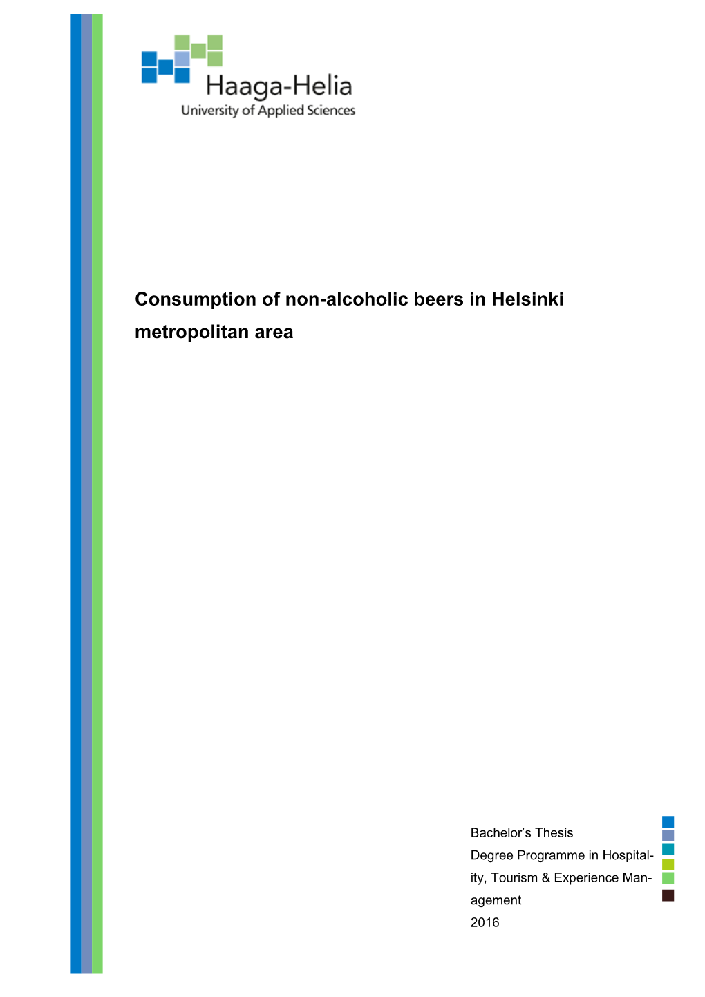 Consumption of Non-Alcoholic Beers in Helsinki Metropolitan Area
