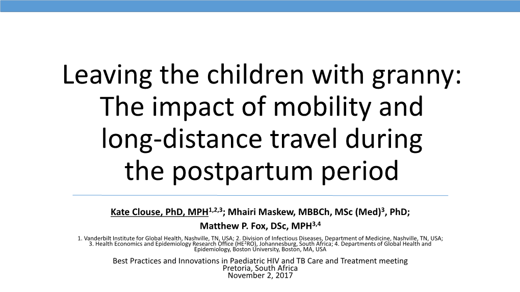 Leaving the Children with Granny: the Impact of Mobility and Long-Distance Travel During the Postpartum Period