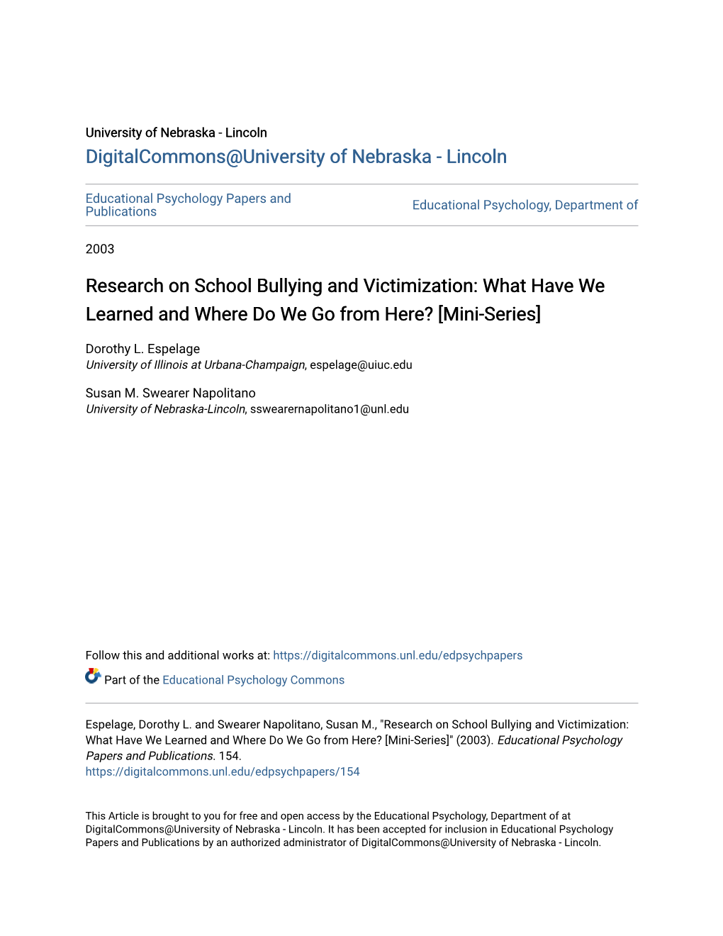 Research on School Bullying and Victimization: What Have We Learned and Where Do We Go from Here? [Mini-Series]