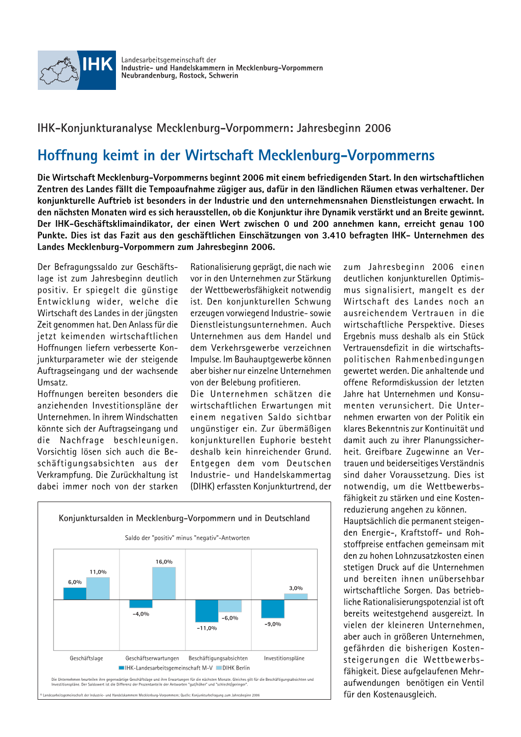Hoffnung Keimt in Der Wirtschaft Mecklenburg-Vorpommerns Die Wirtschaft Mecklenburg-Vorpommerns Beginnt 2006 Mit Einem Befriedigenden Start