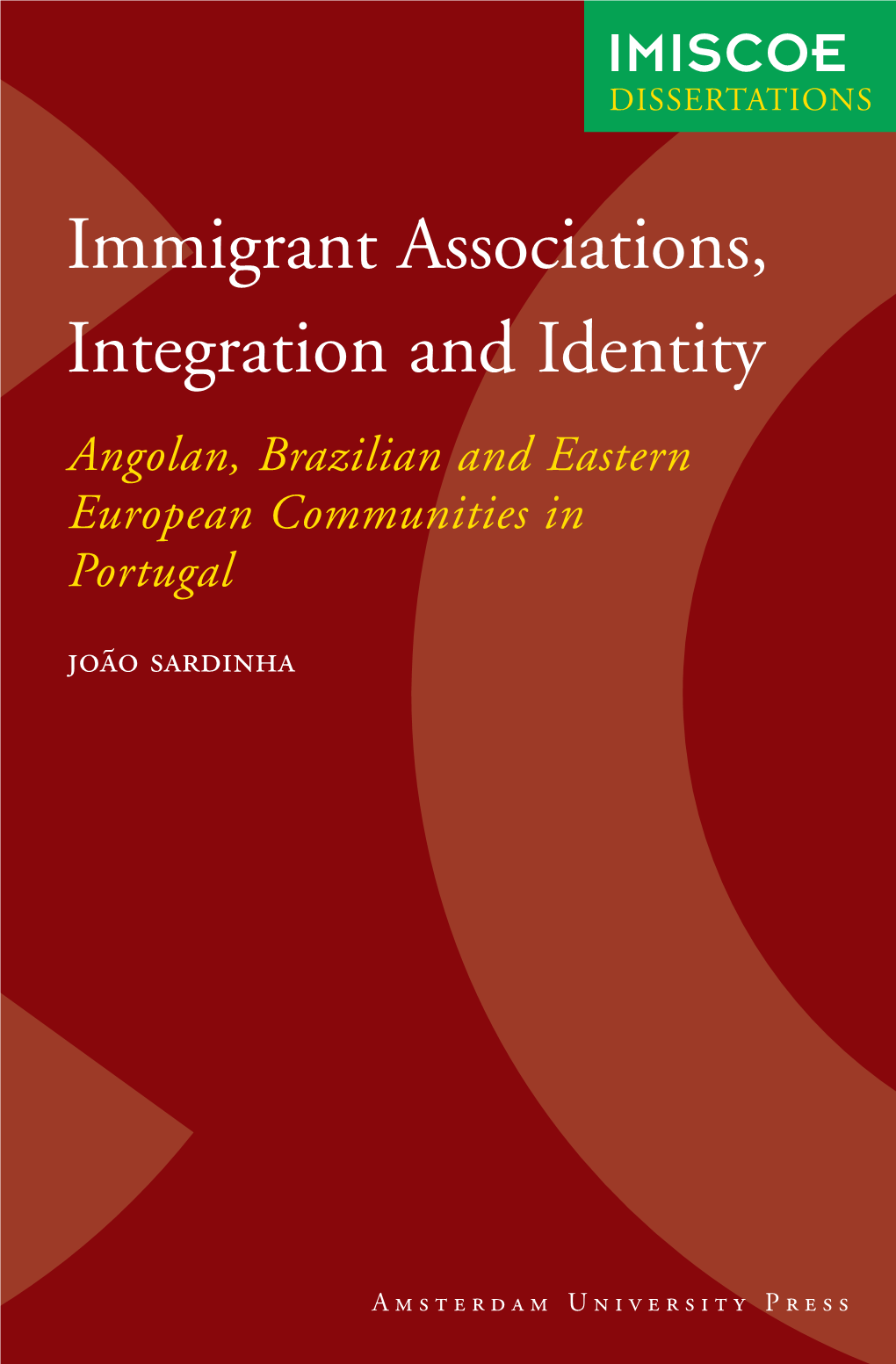 Immigrant Associations, Integration and Identity Angolan