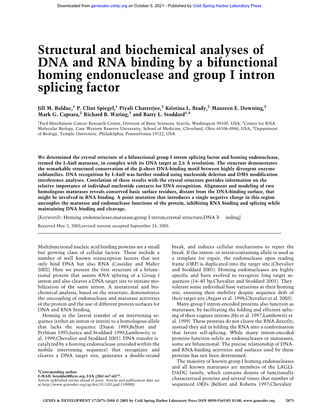 Structural and Biochemical Analyses of DNA and RNA Binding by a Bifunctional Homing Endonuclease and Group I Intron Splicing Factor