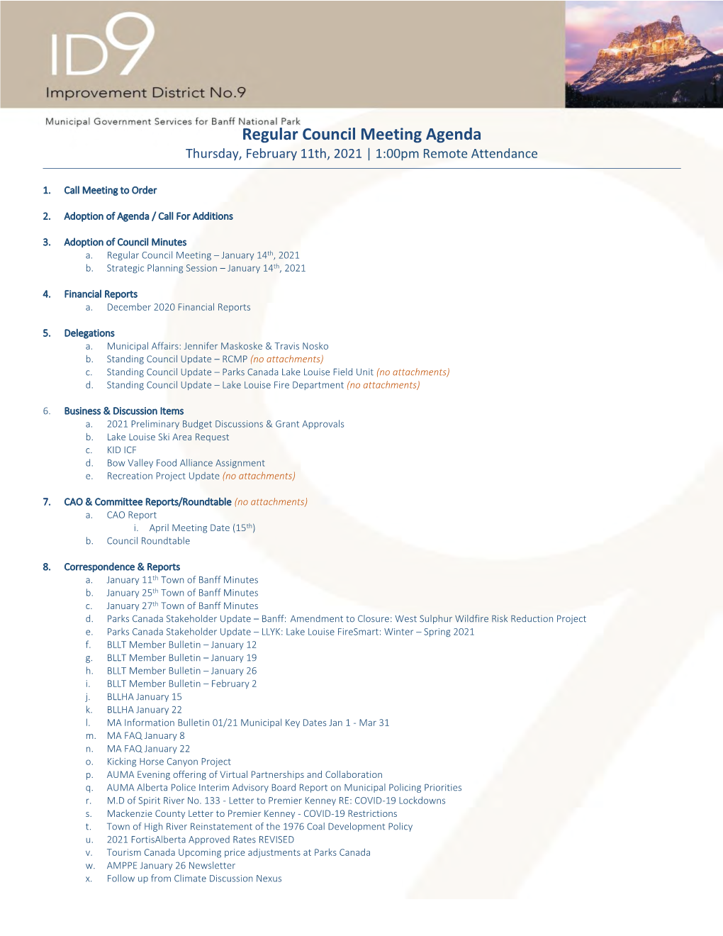 Regular Council Meeting Agenda Thursday, February 11Th, 2021 | 1:00Pm Remote Attendance