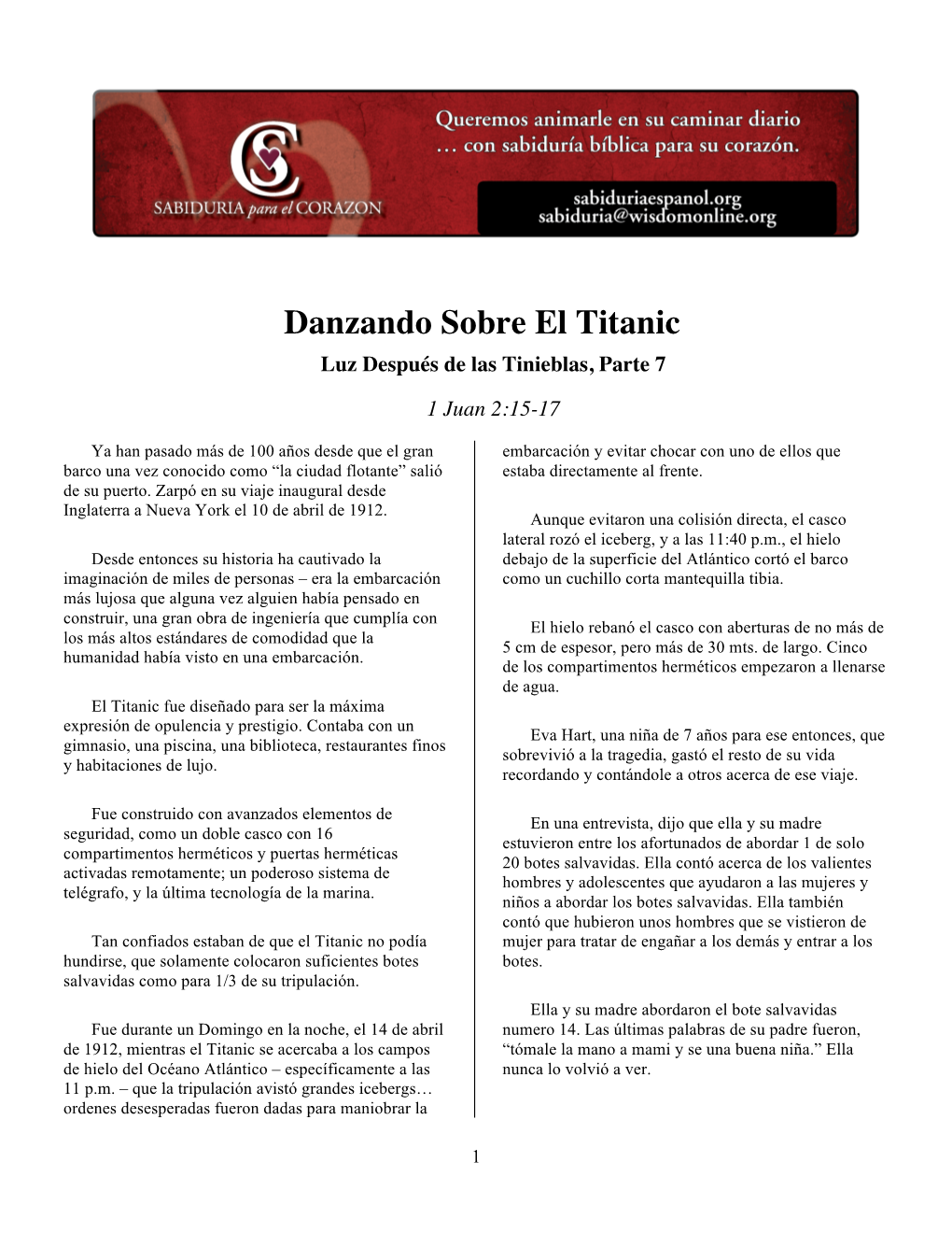 Danzando Sobre El Titanic Luz Después De Las Tinieblas, Parte 7