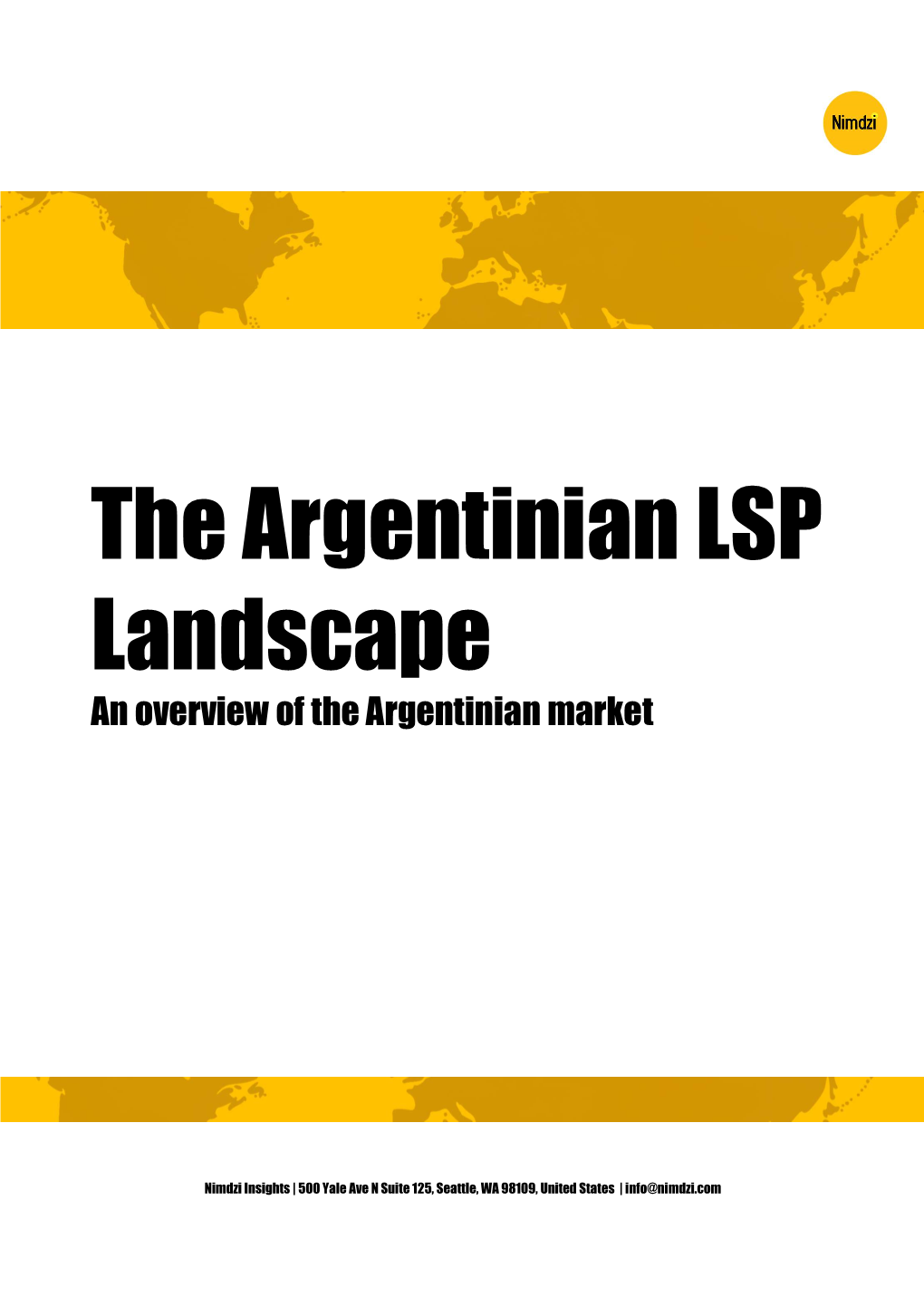 The Argentinian LSP Landscape