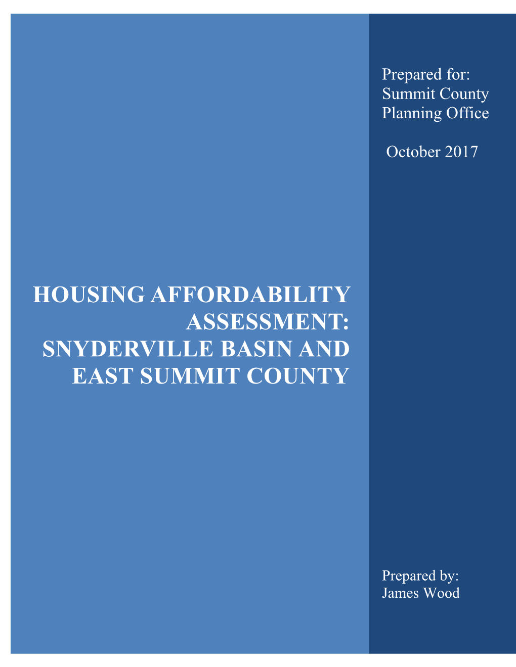 Housing Affordability Assessment: Snyderville Basin and East Summit County