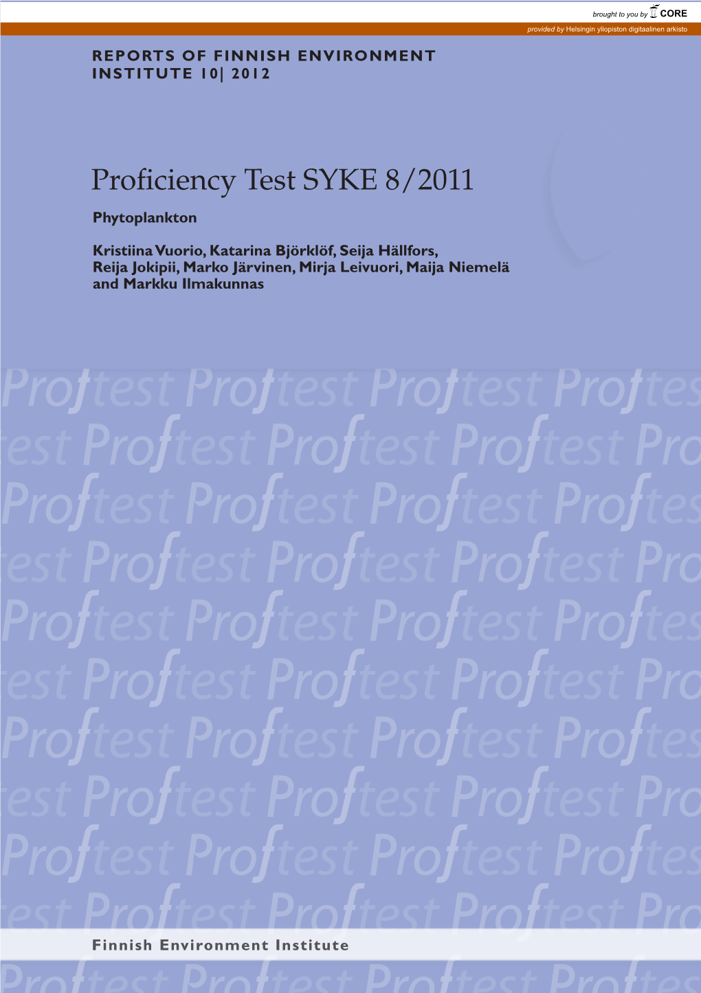 Proficiency Test SYKE 8/2011