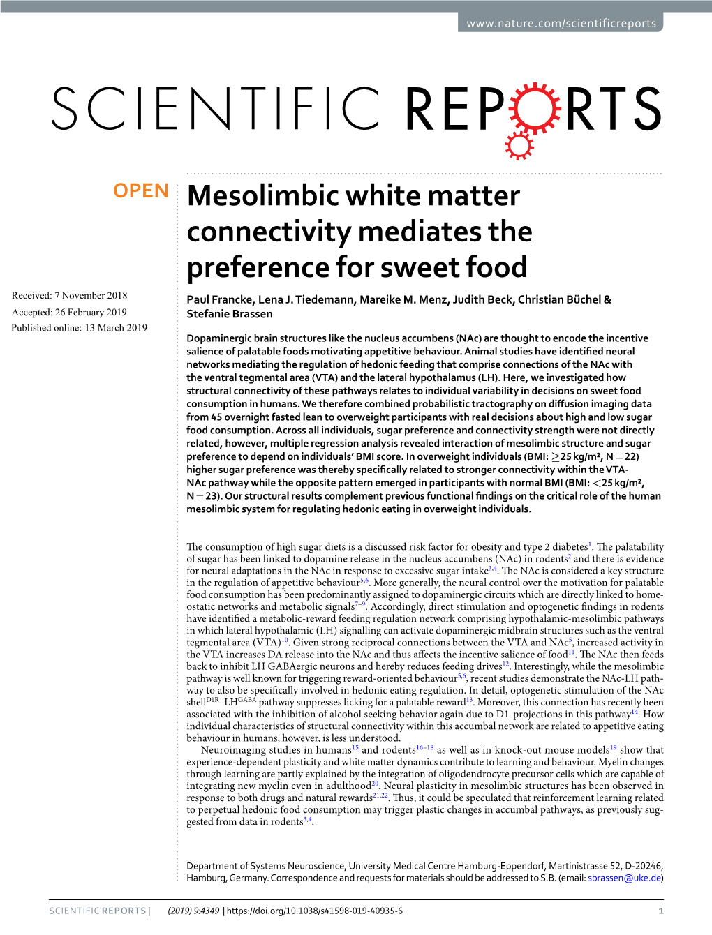 Mesolimbic White Matter Connectivity Mediates the Preference for Sweet Food Received: 7 November 2018 Paul Francke, Lena J