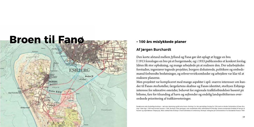 Broen Til Fanø – 100 Års Mislykkede Planer Af Jørgen Burchardt