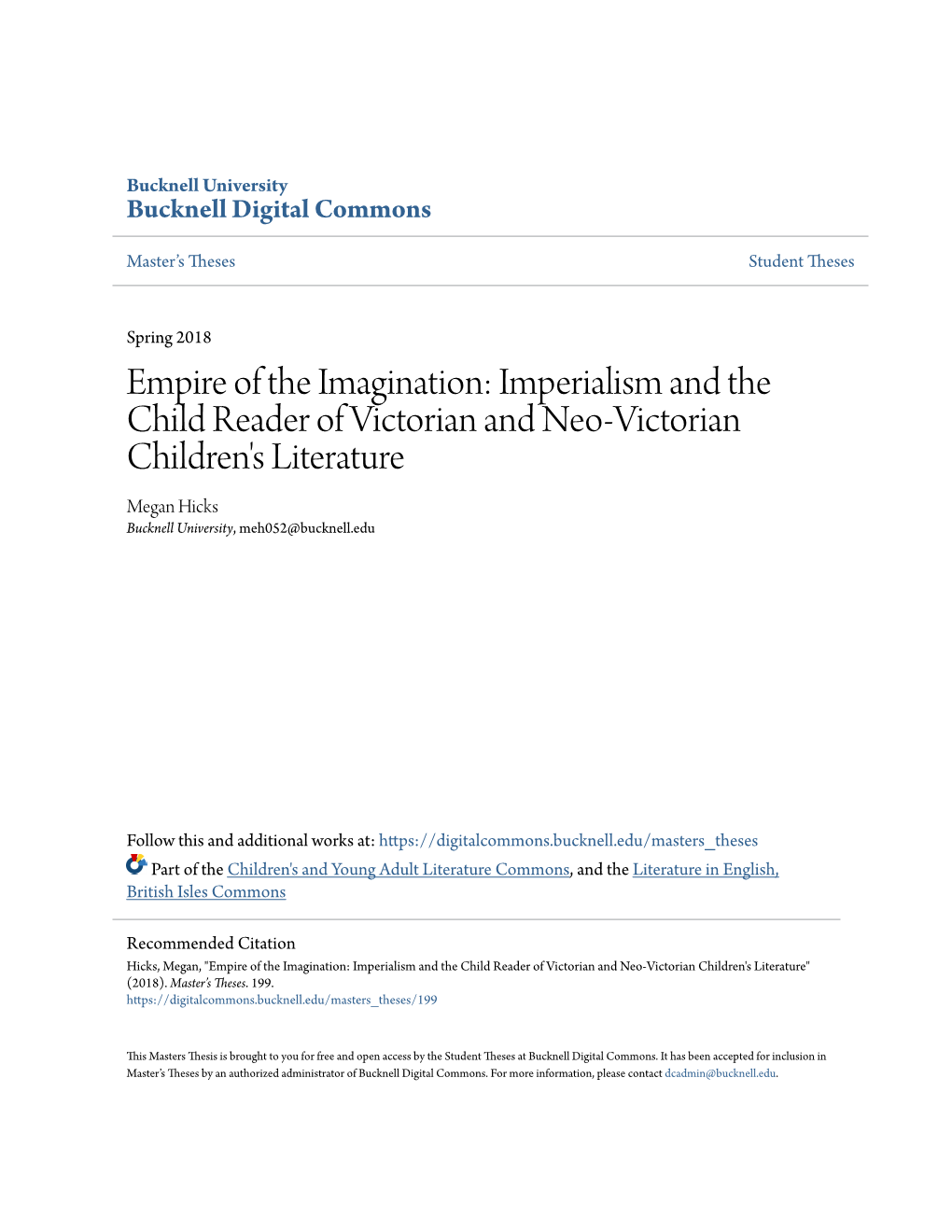 Imperialism and the Child Reader of Victorian and Neo-Victorian Children's Literature Megan Hicks Bucknell University, Meh052@Bucknell.Edu