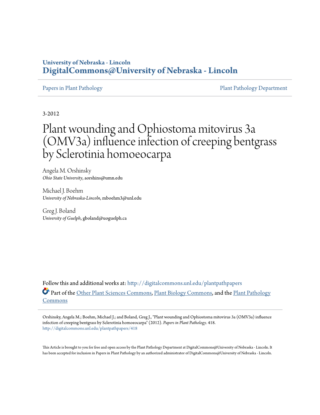 Plant Wounding and Ophiostoma Mitovirus 3A (Omv3a) Influence Infection of Creeping Bentgrass by Sclerotinia Homoeocarpa Angela M