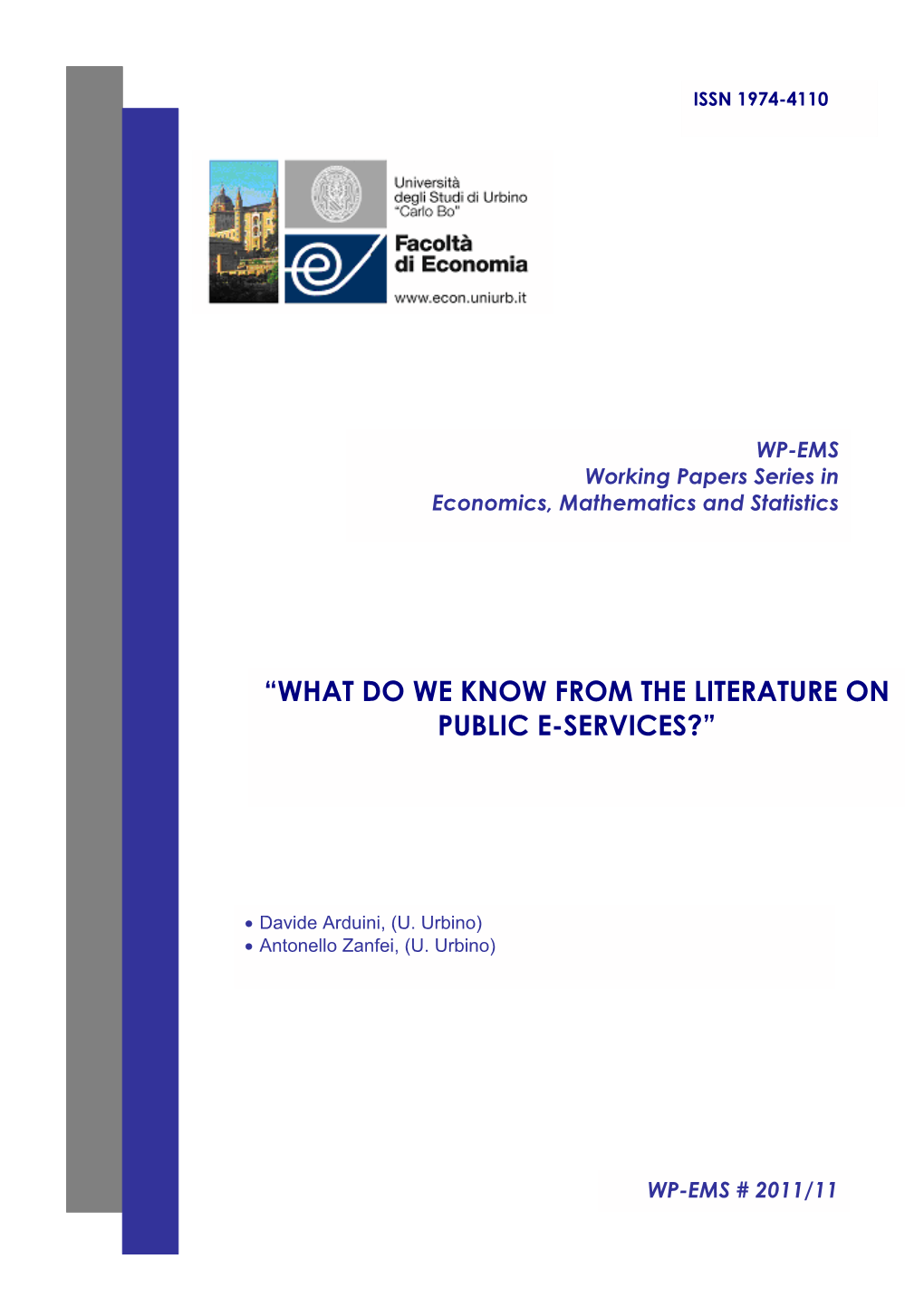 What Do We Know from the Literature on Public E-Services?”