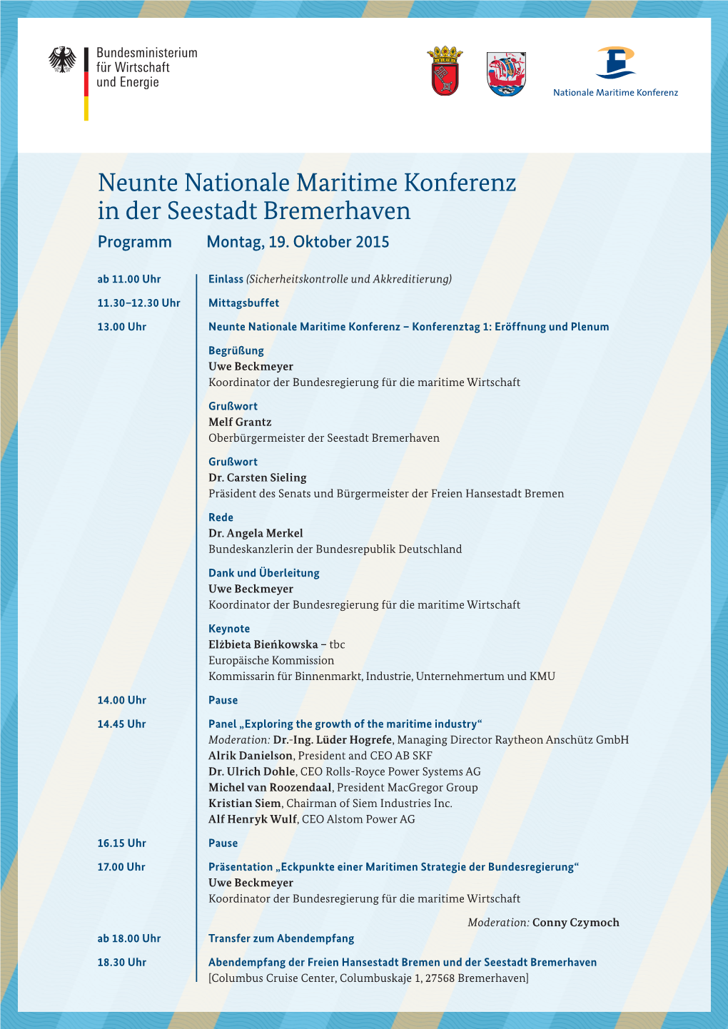 Neunte Nationale Maritime Konferenz in Der Seestadt Bremerhaven Programm Montag, 19