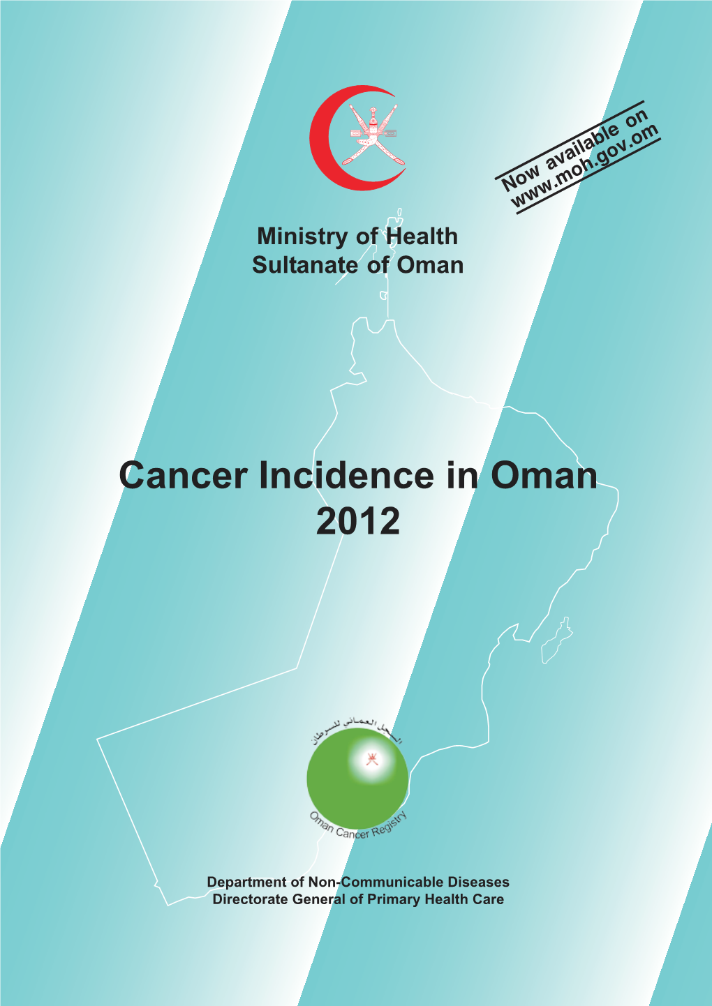 Cancer Incidence in Oman 2012