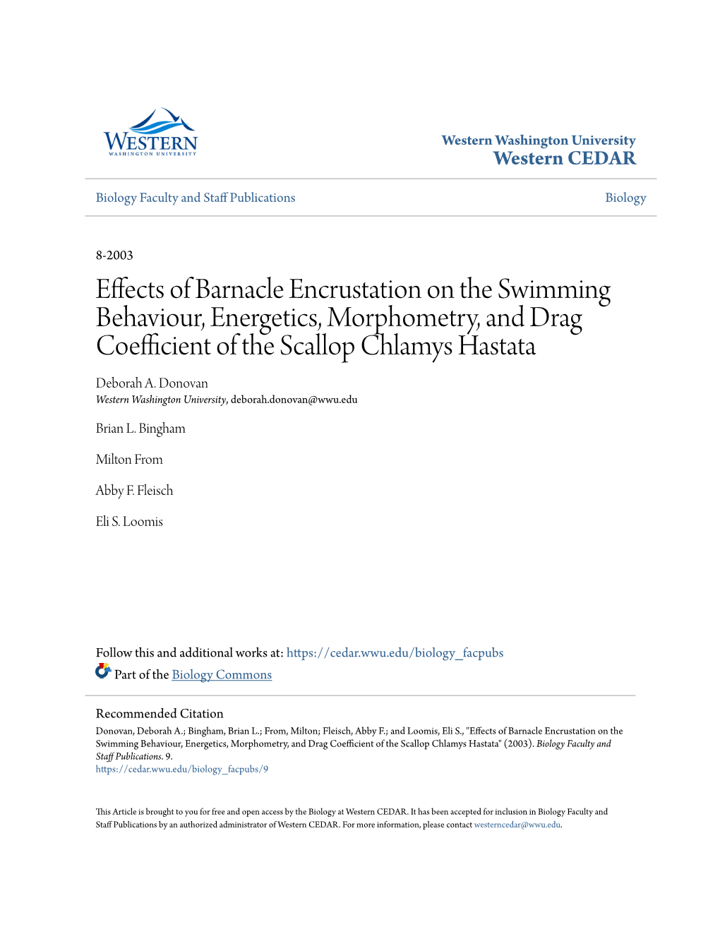 Effects of Barnacle Encrustation on the Swimming Behaviour, Energetics, Morphometry, and Drag Coefficient of the Scallop Chlamys Hastata Deborah A