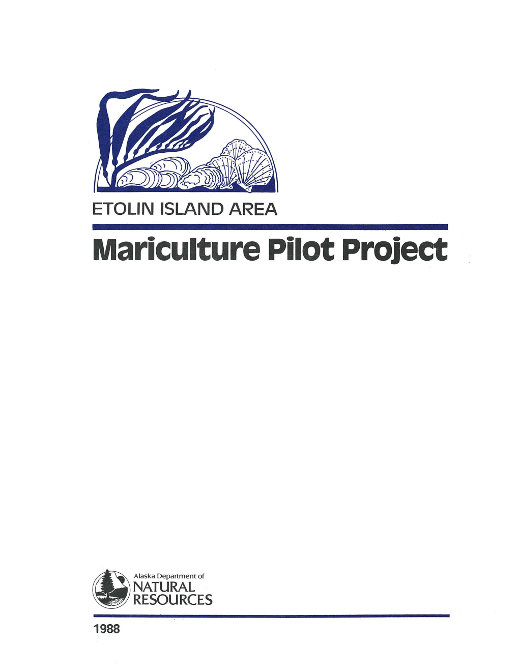 Etolin Island Area Mariculture Pilot Project