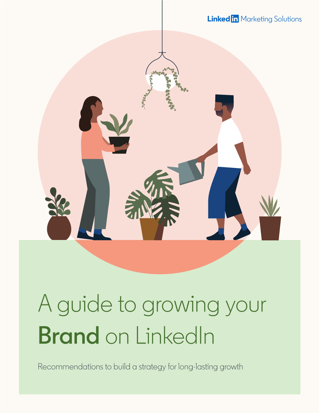 A Guide to Growing Your Brand on Linkedin