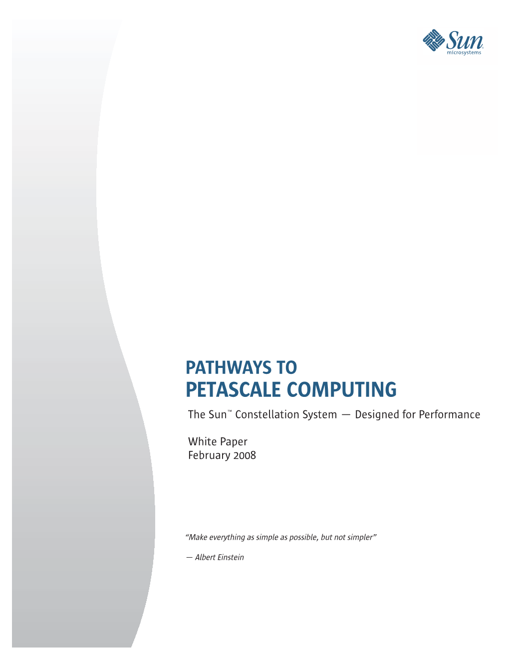 PETASCALE COMPUTING the Sun™ Constellation System — Designed for Performance