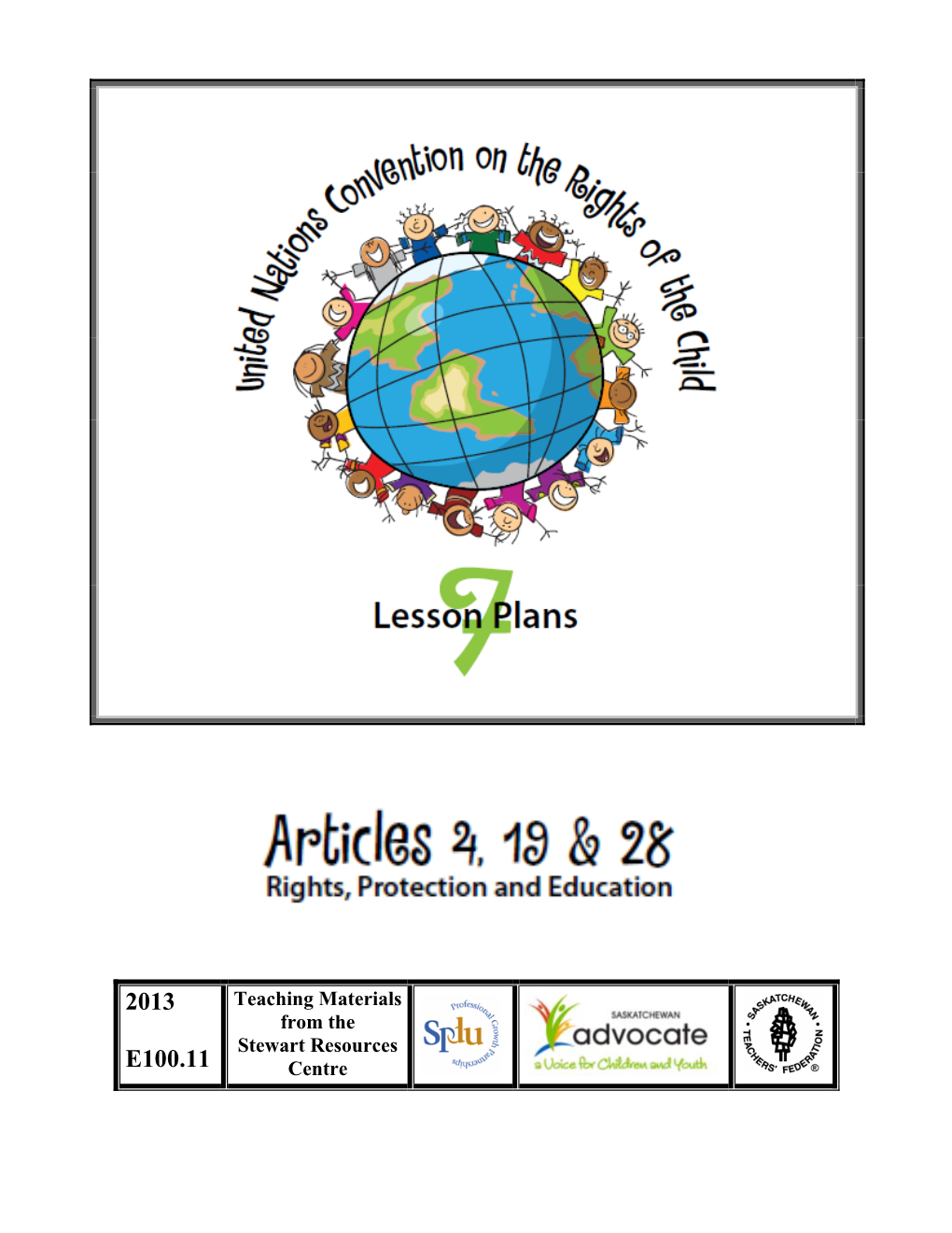 United Nations Convention on the Rights of the Child (UNCRC) to Outcomes from the Saskatchewan Grades 6, 7 and 8 Social Studies Curricula