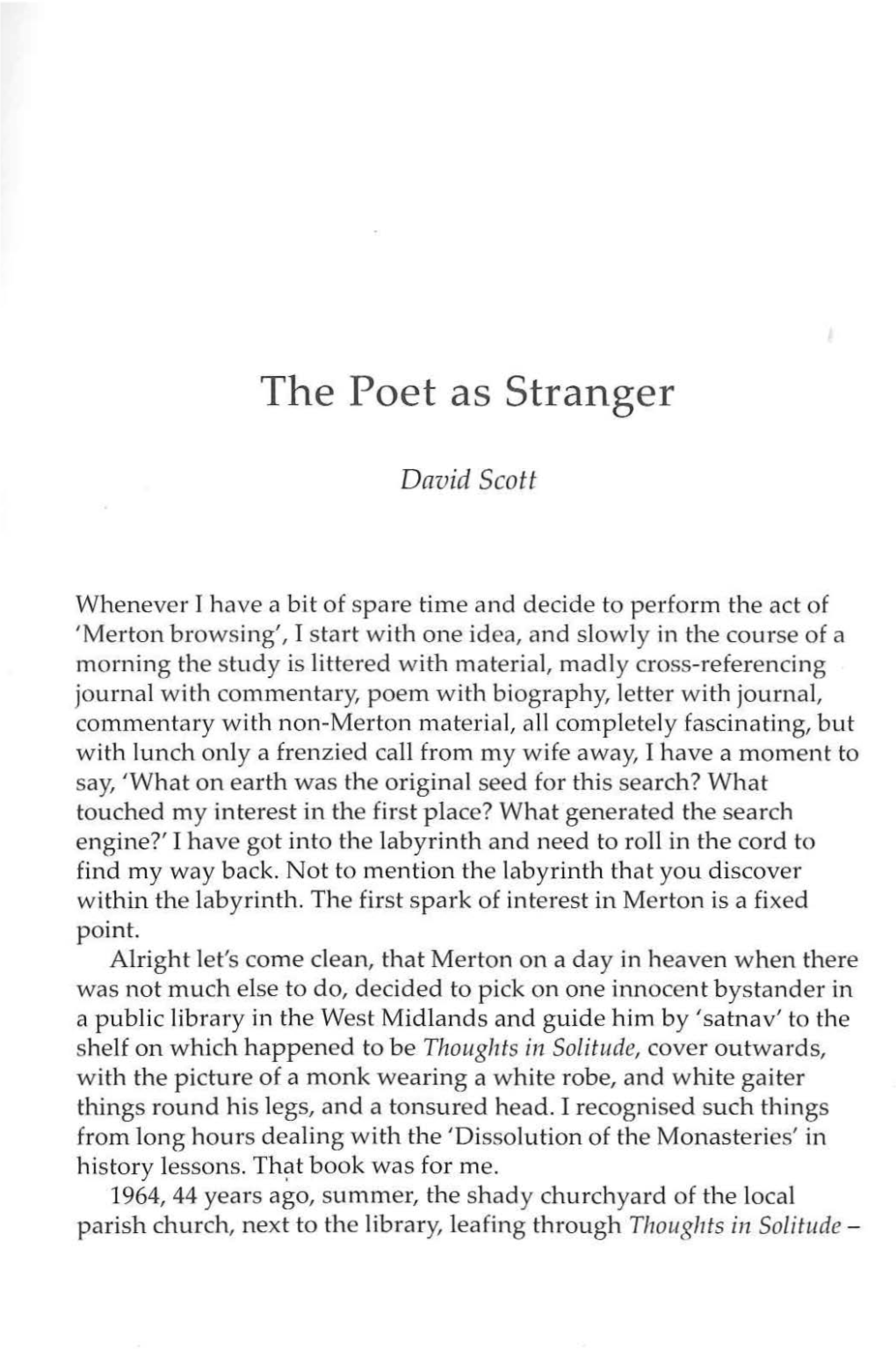 The Poet As Stranger