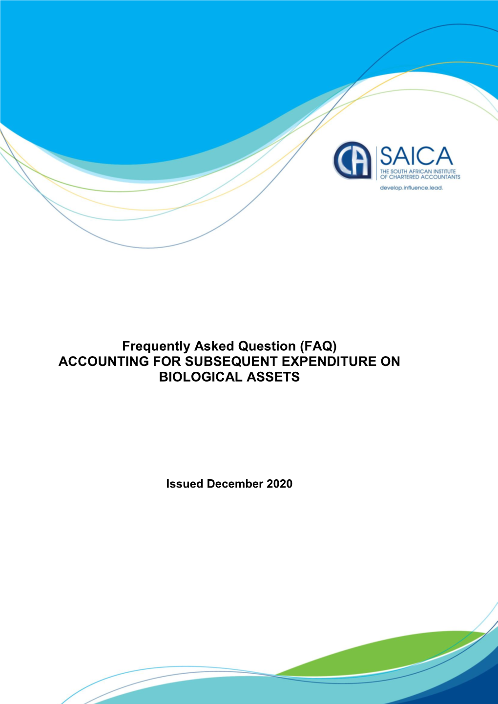 Accounting for Subsequent Expenditure on Biological Assets