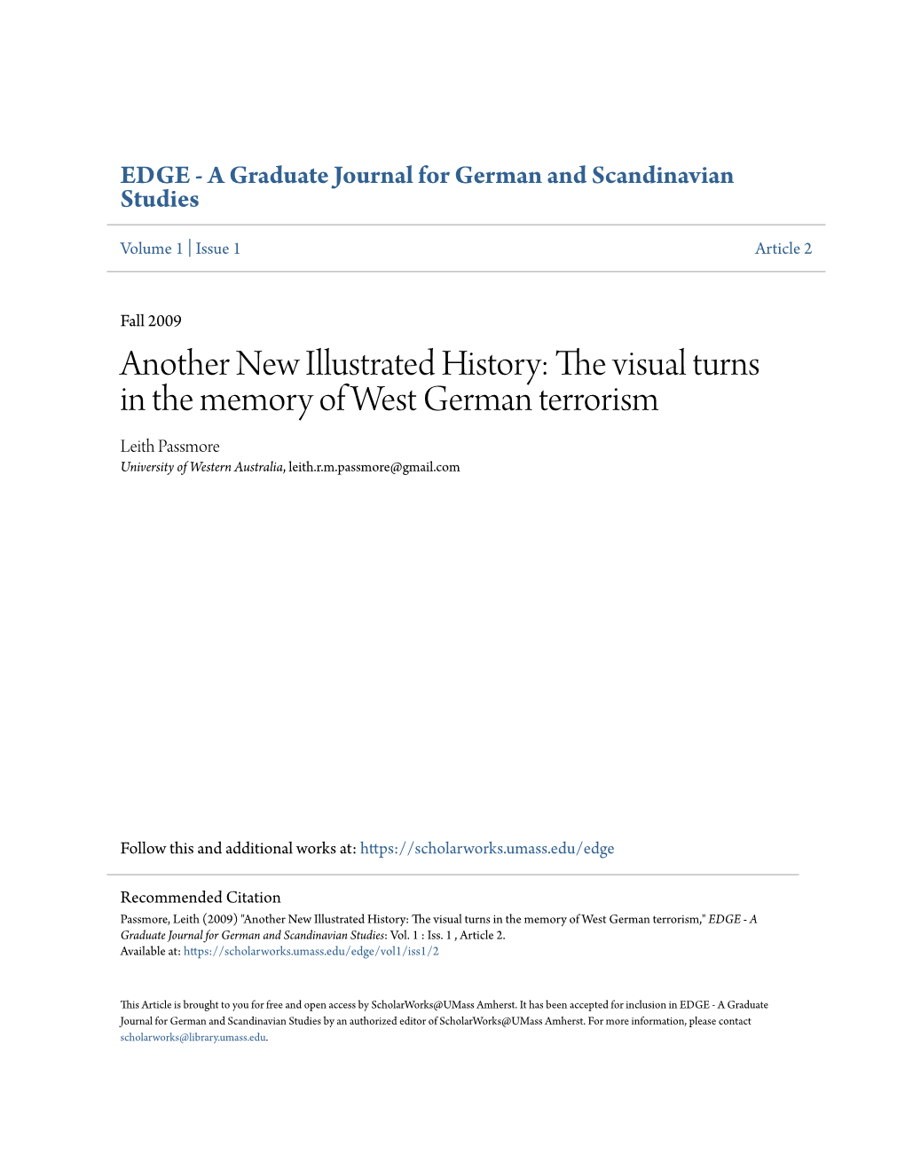 The Visual Turns in the Memory of West German Terrorism Leith Passmore University of Western Australia, Leith.R.M.Passmore@Gmail.Com