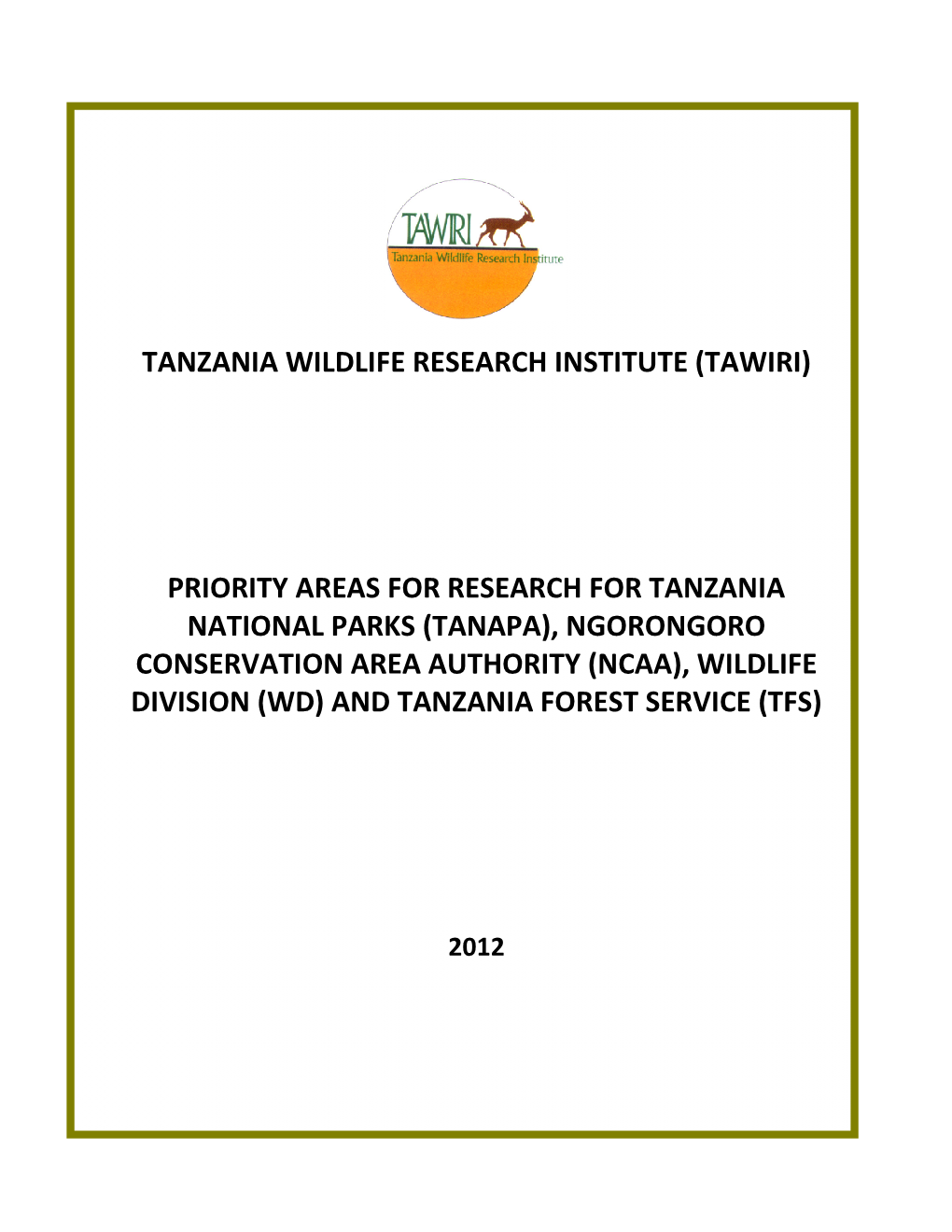 Priority Areas for Research for Tanzania National Parks